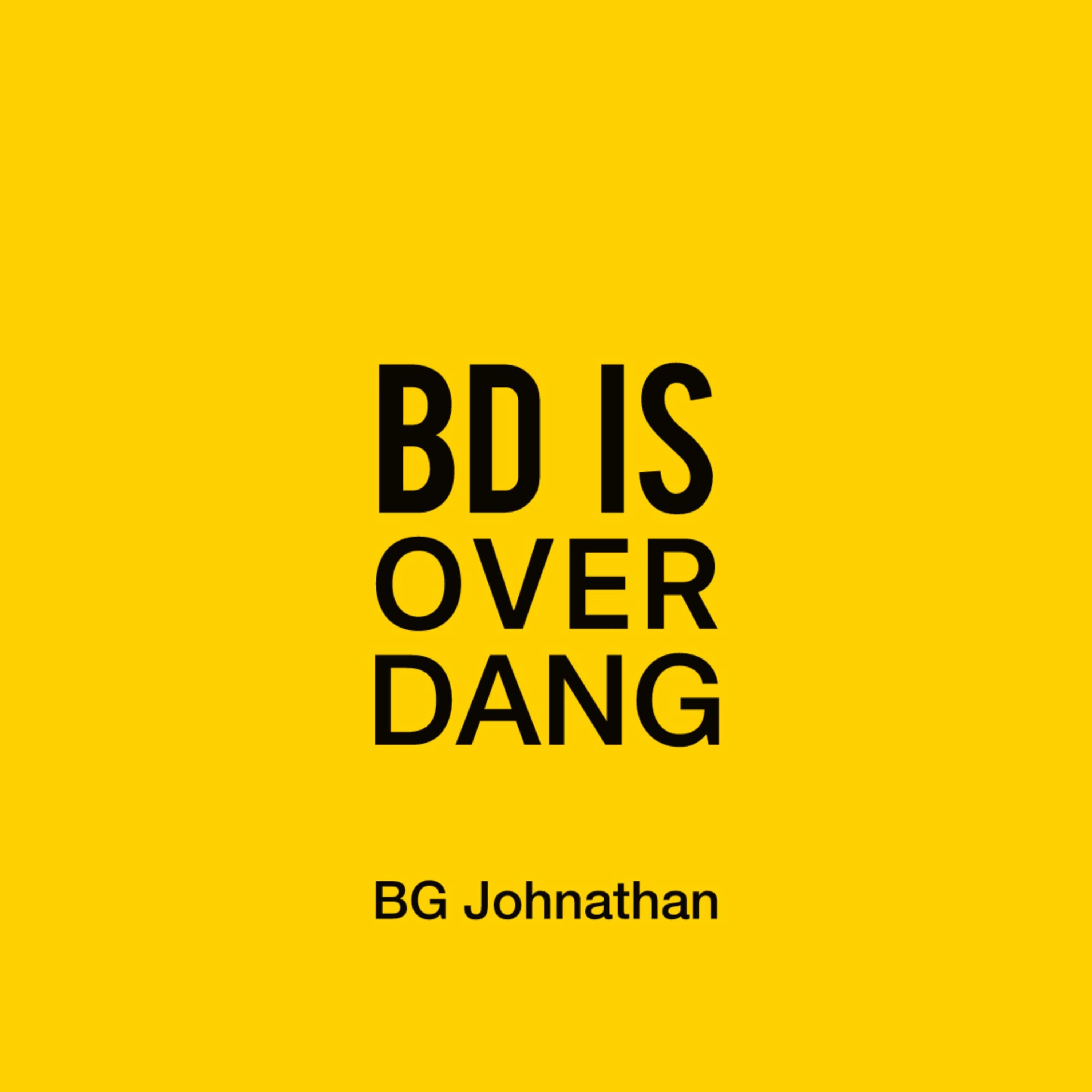 BD Is Over Dang artwork