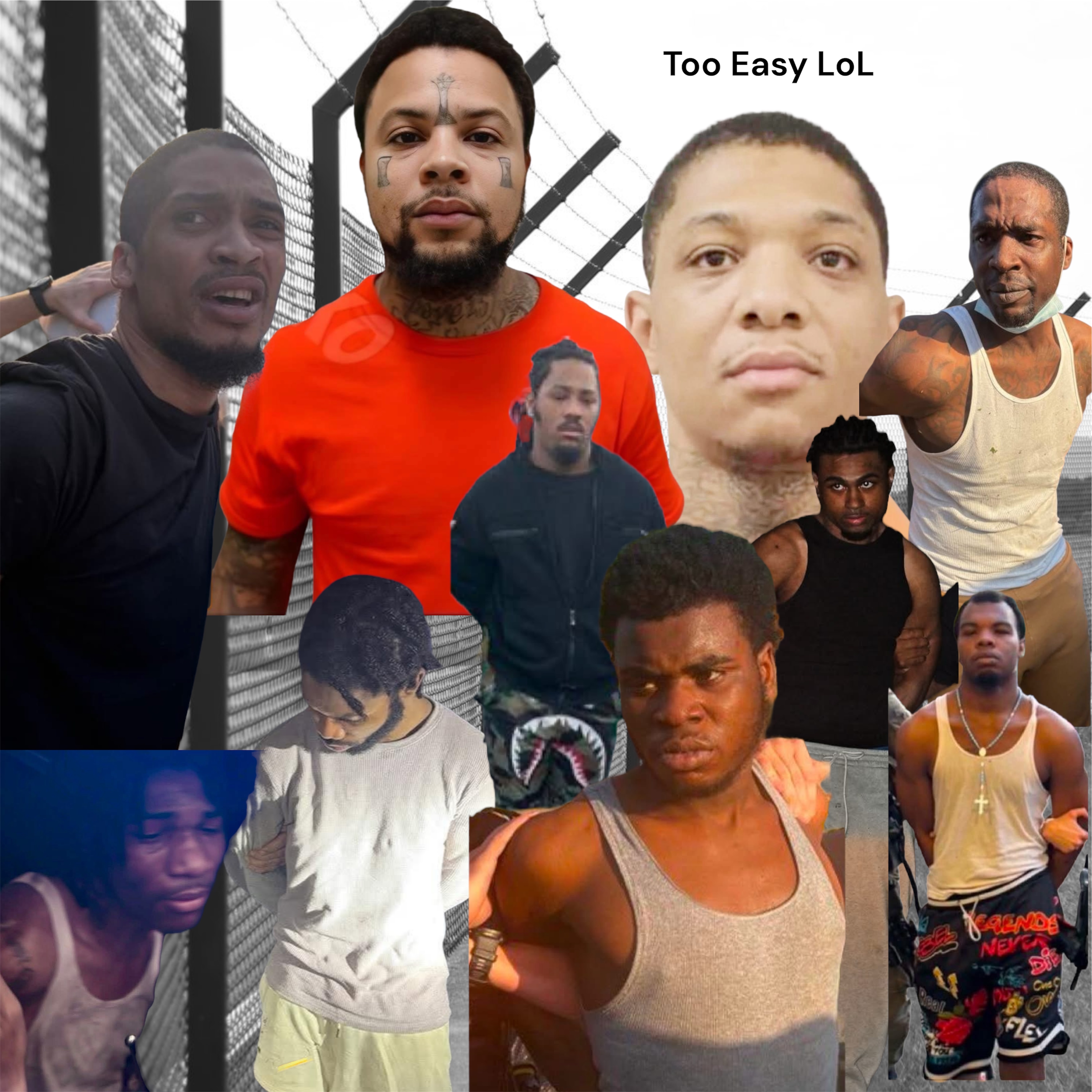 New Orleans Prison Break: Too Easy Lol artwork