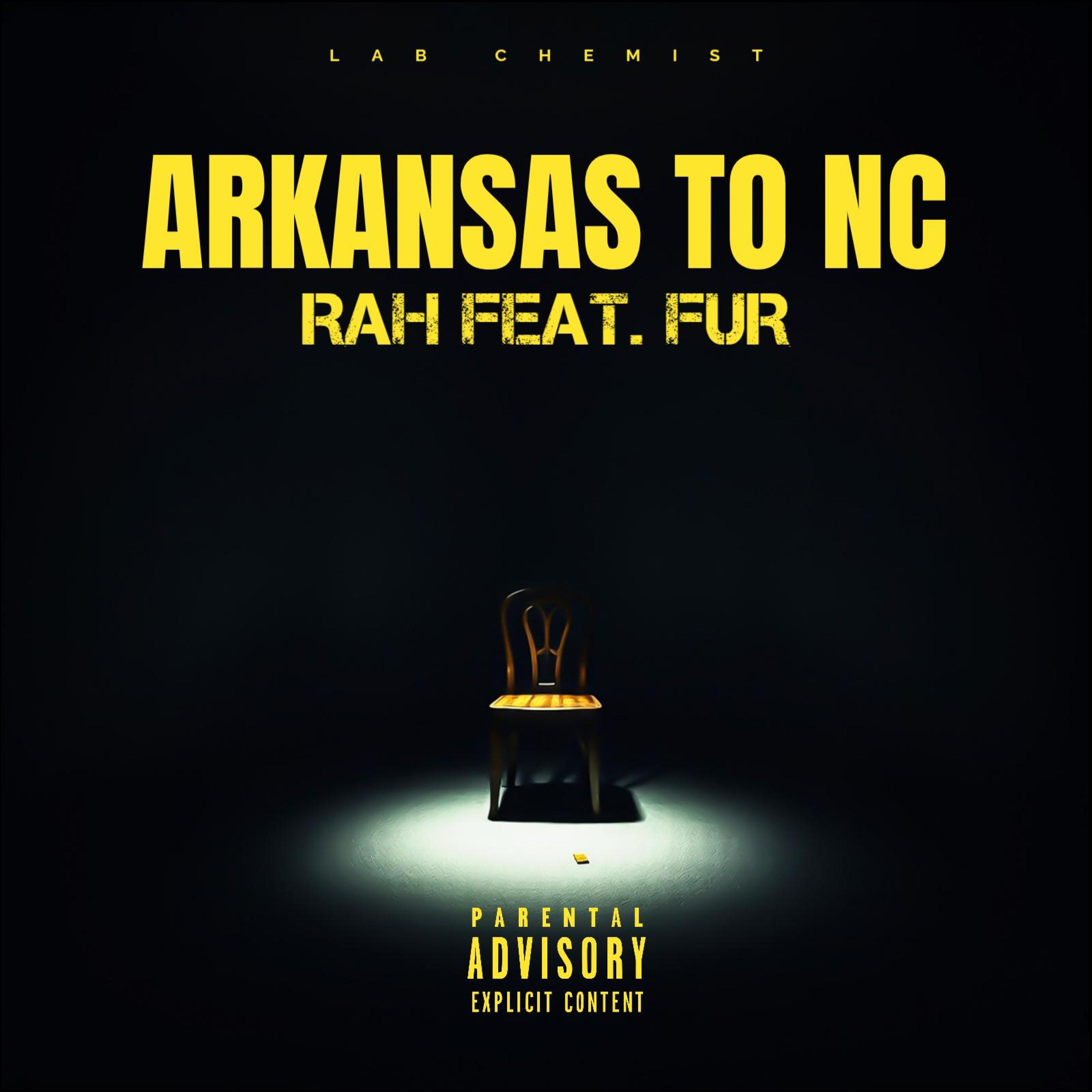 ARKANSAS TO NC by Rah B cover art