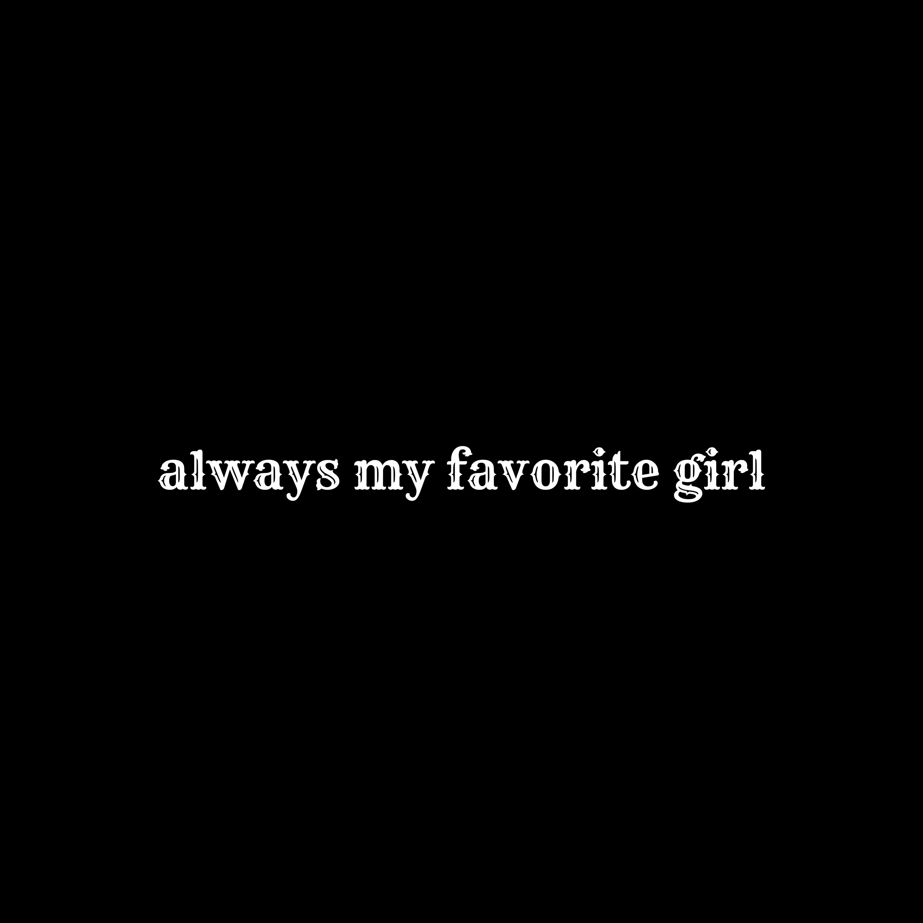 Always My Favorite Girl artwork