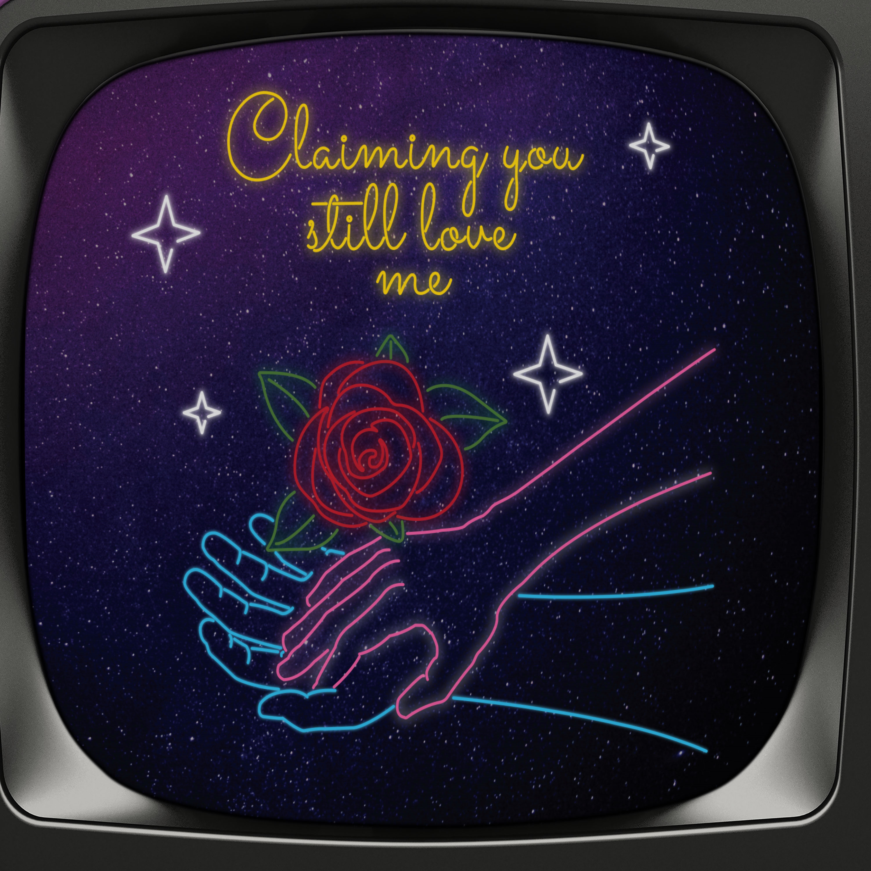 Claiming You Still Love Me artwork