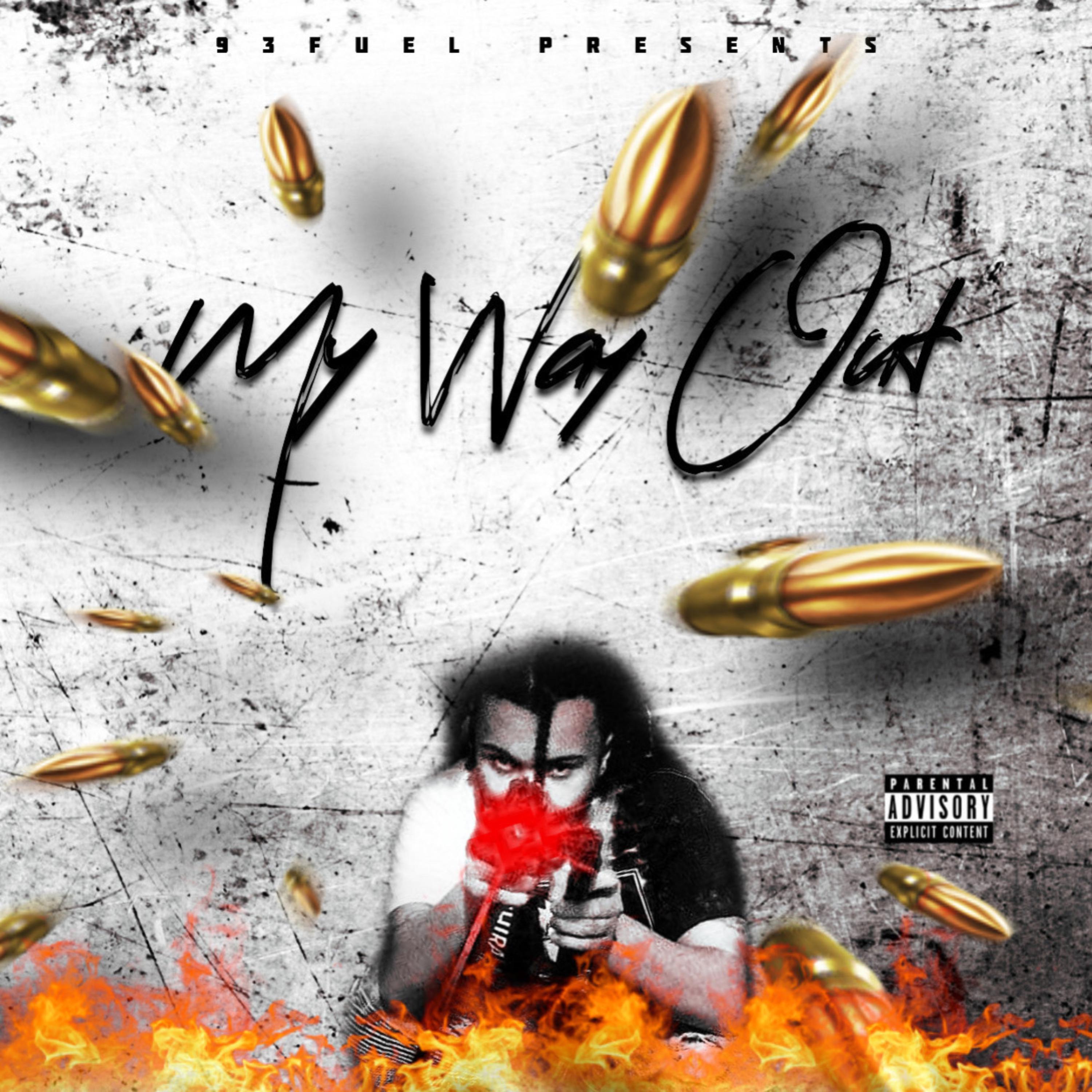 My Way Out by 93FUEL cover art