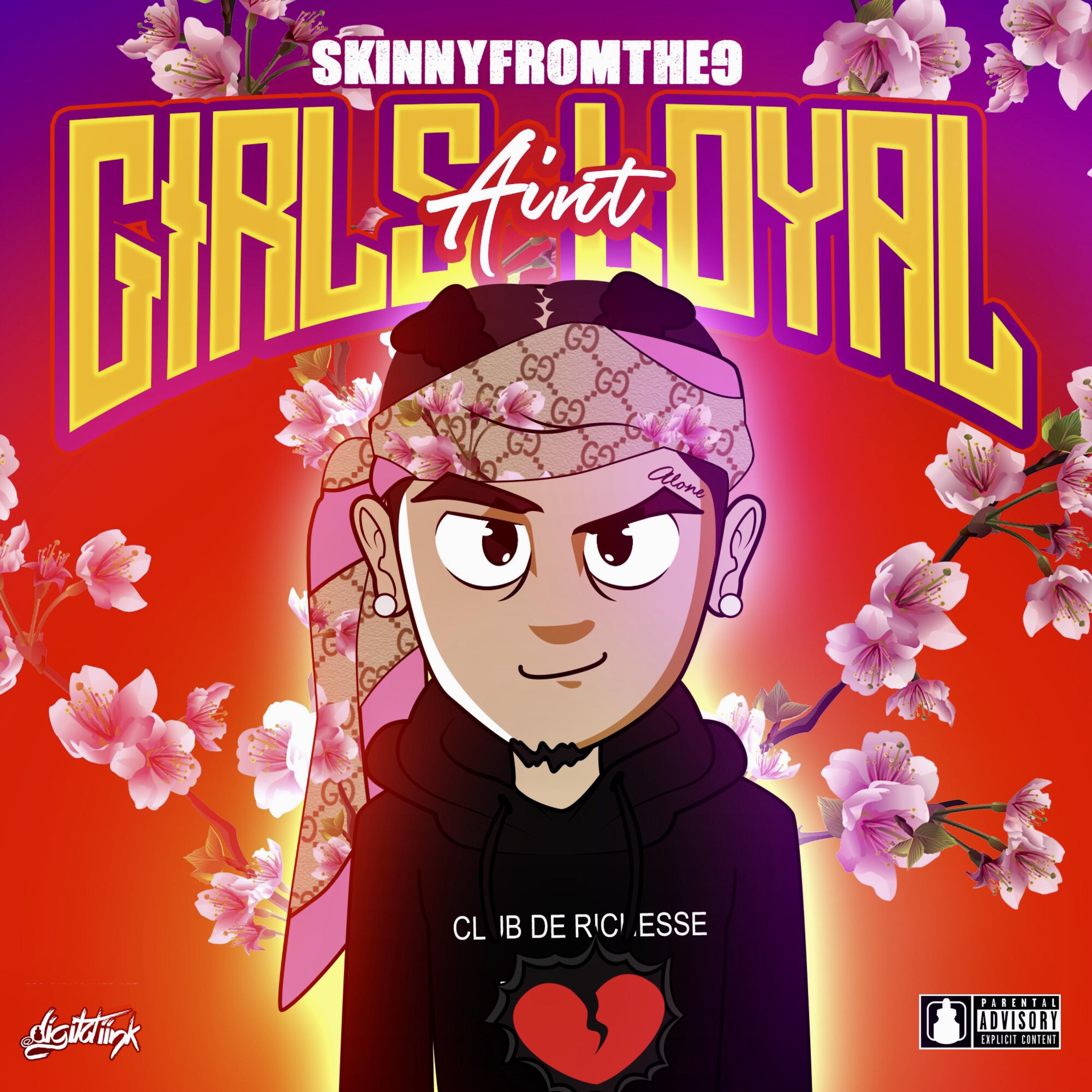 Girls Ain't Loyal artwork
