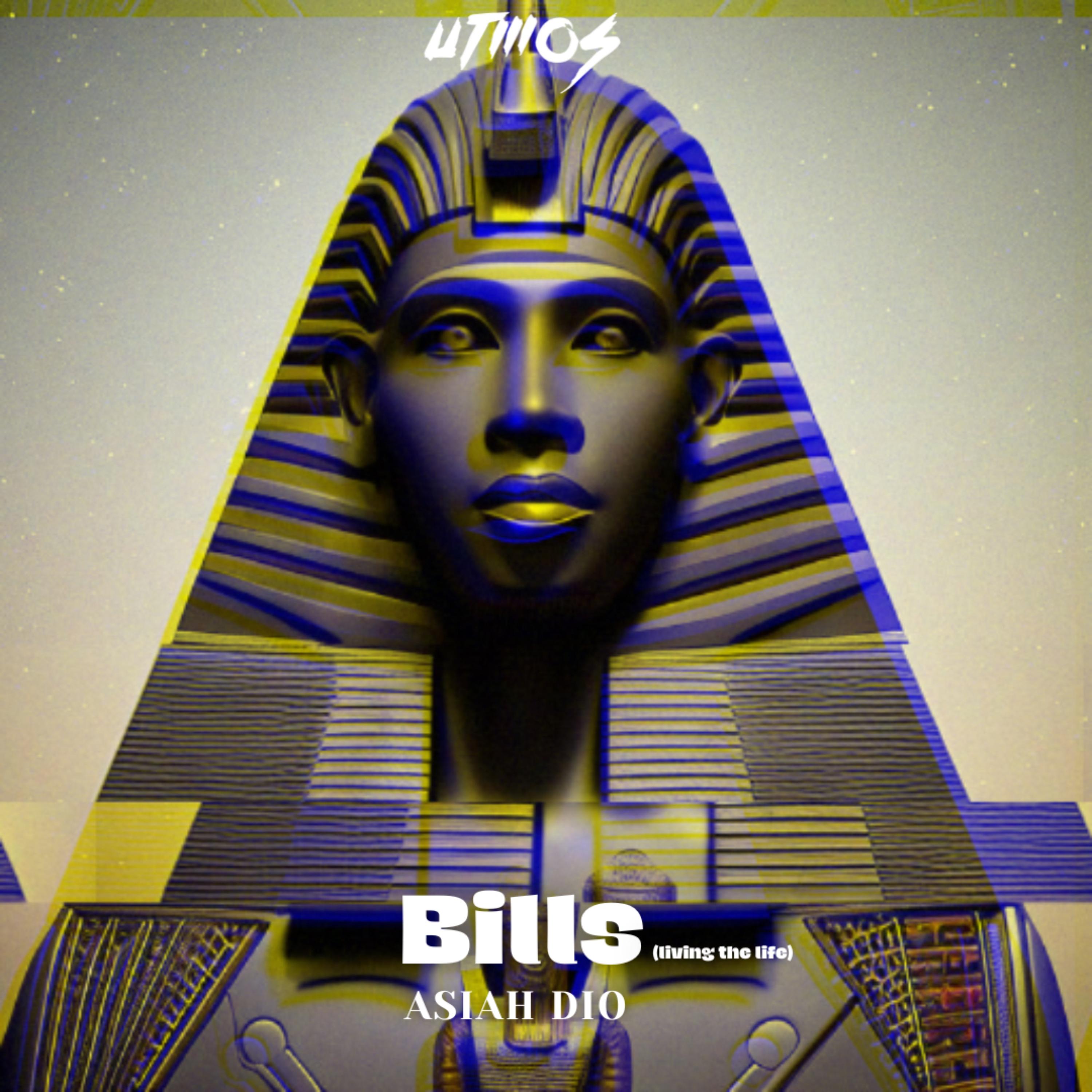 Bills (Livin' Da Life) by Asiah Dio cover art