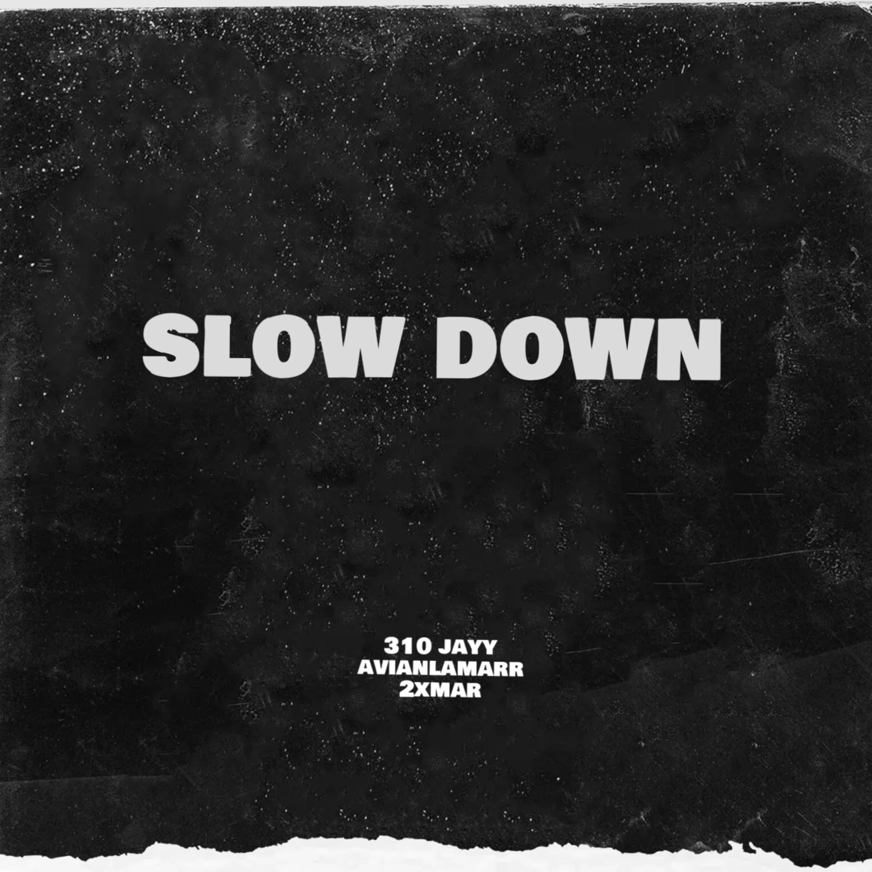 Slow Down artwork