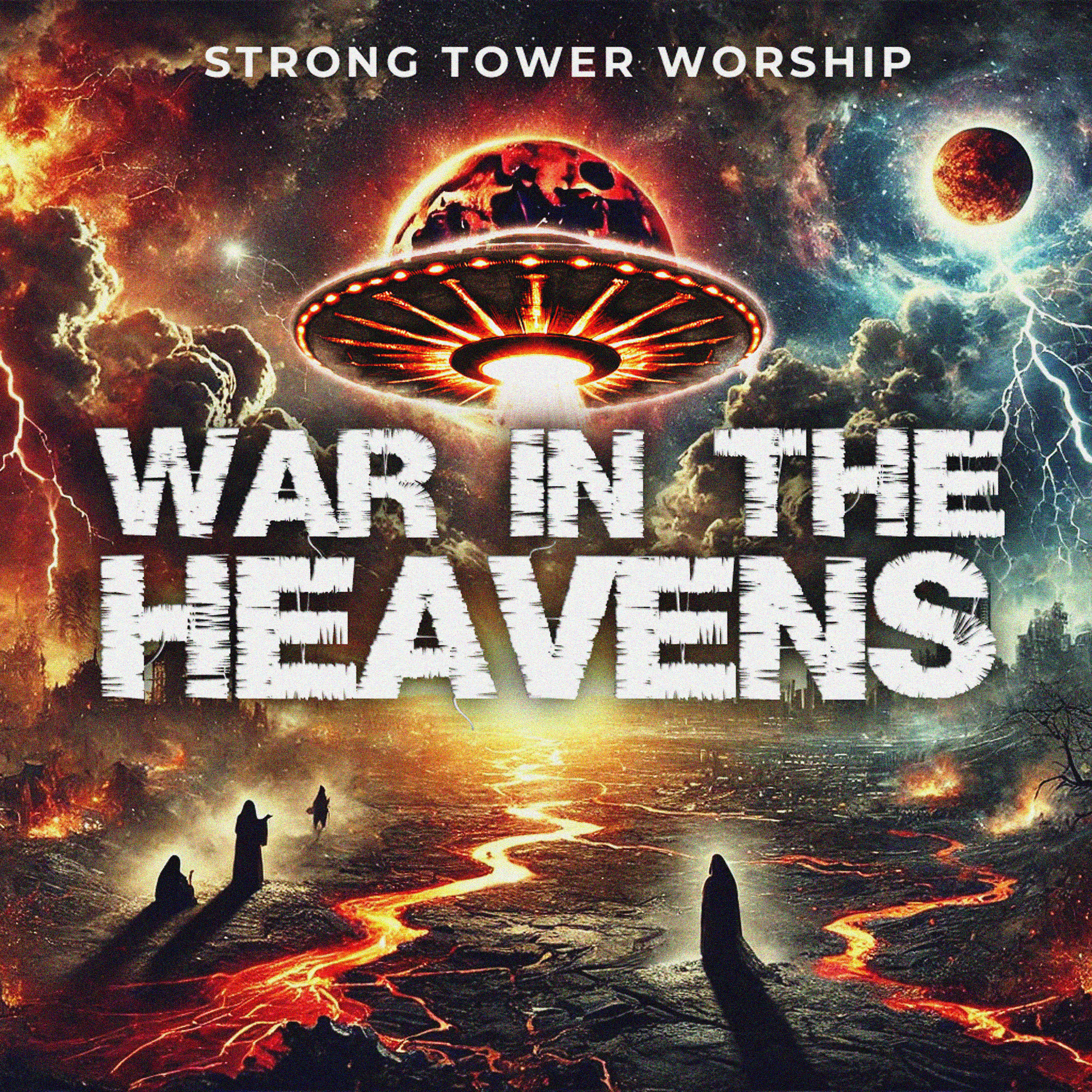 War in the Heavens by Strong Tower Worship cover art