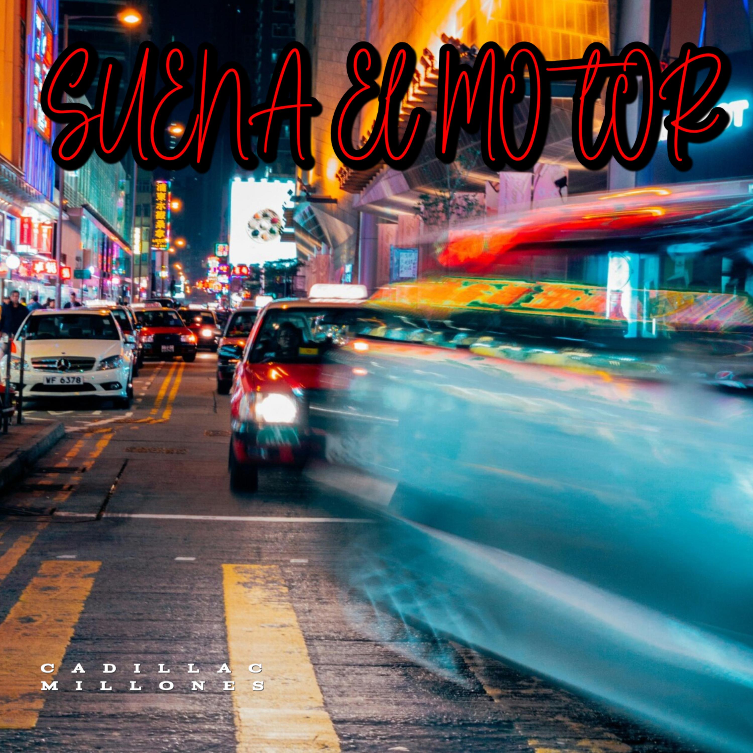 SUENA EL MOTOR artwork