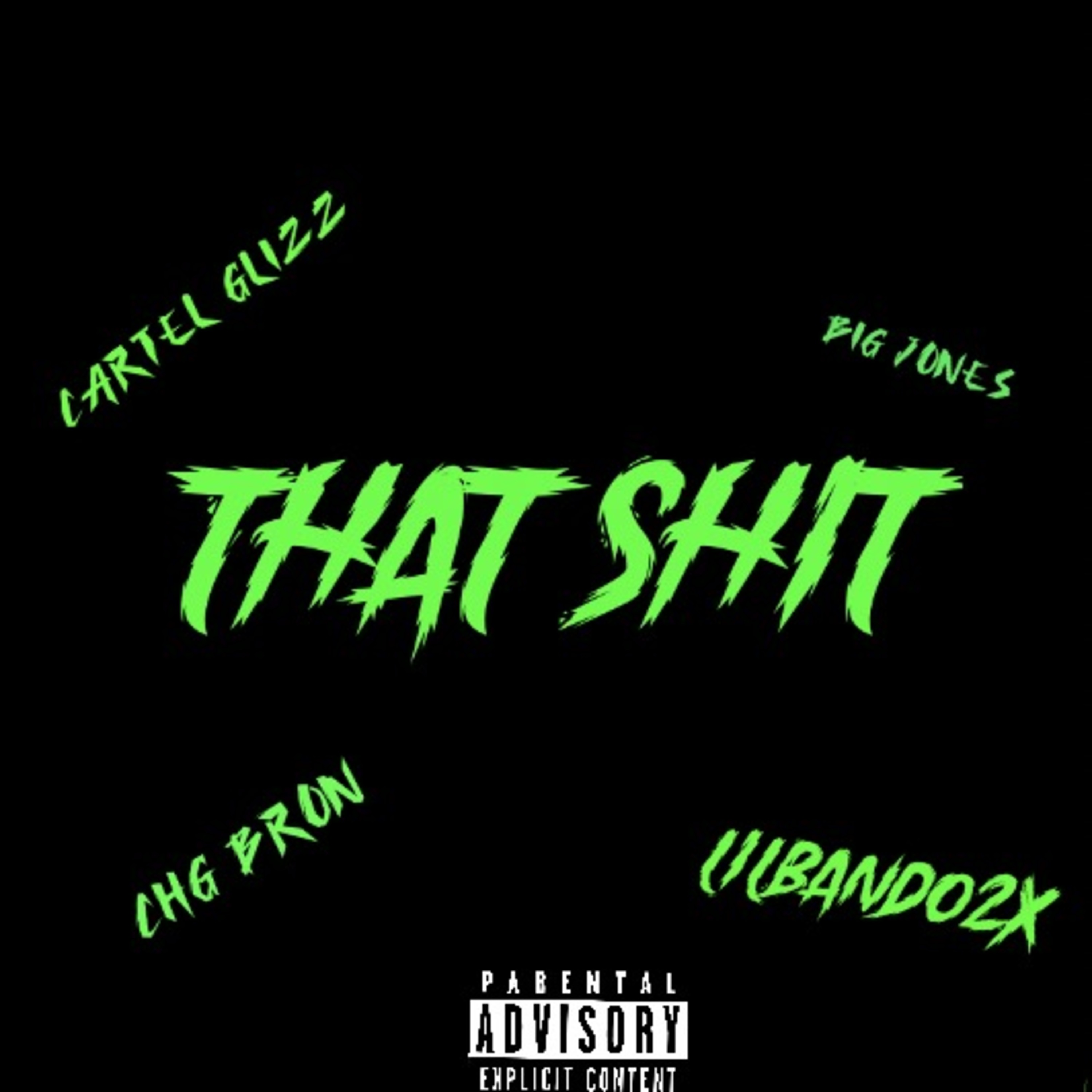 That Shit artwork