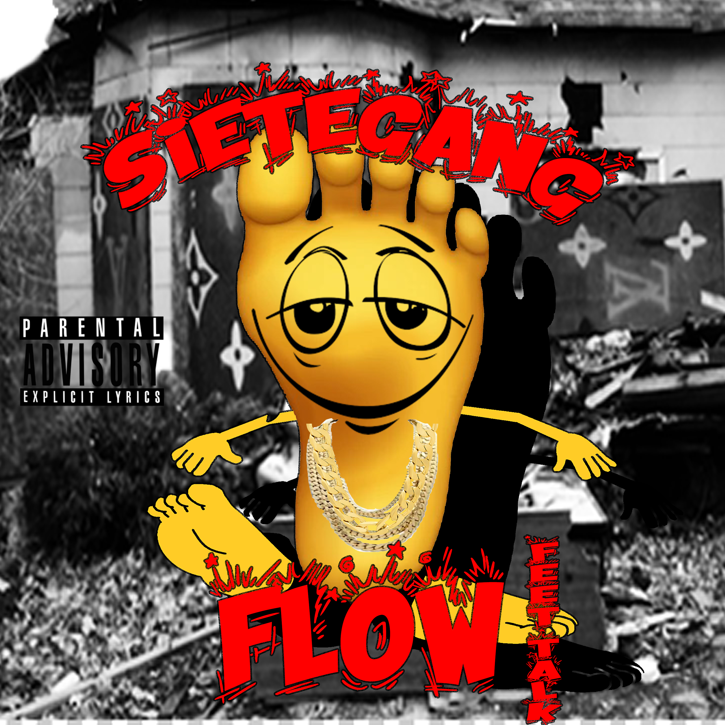 SieteGang Flow ( Feet Talk ) artwork