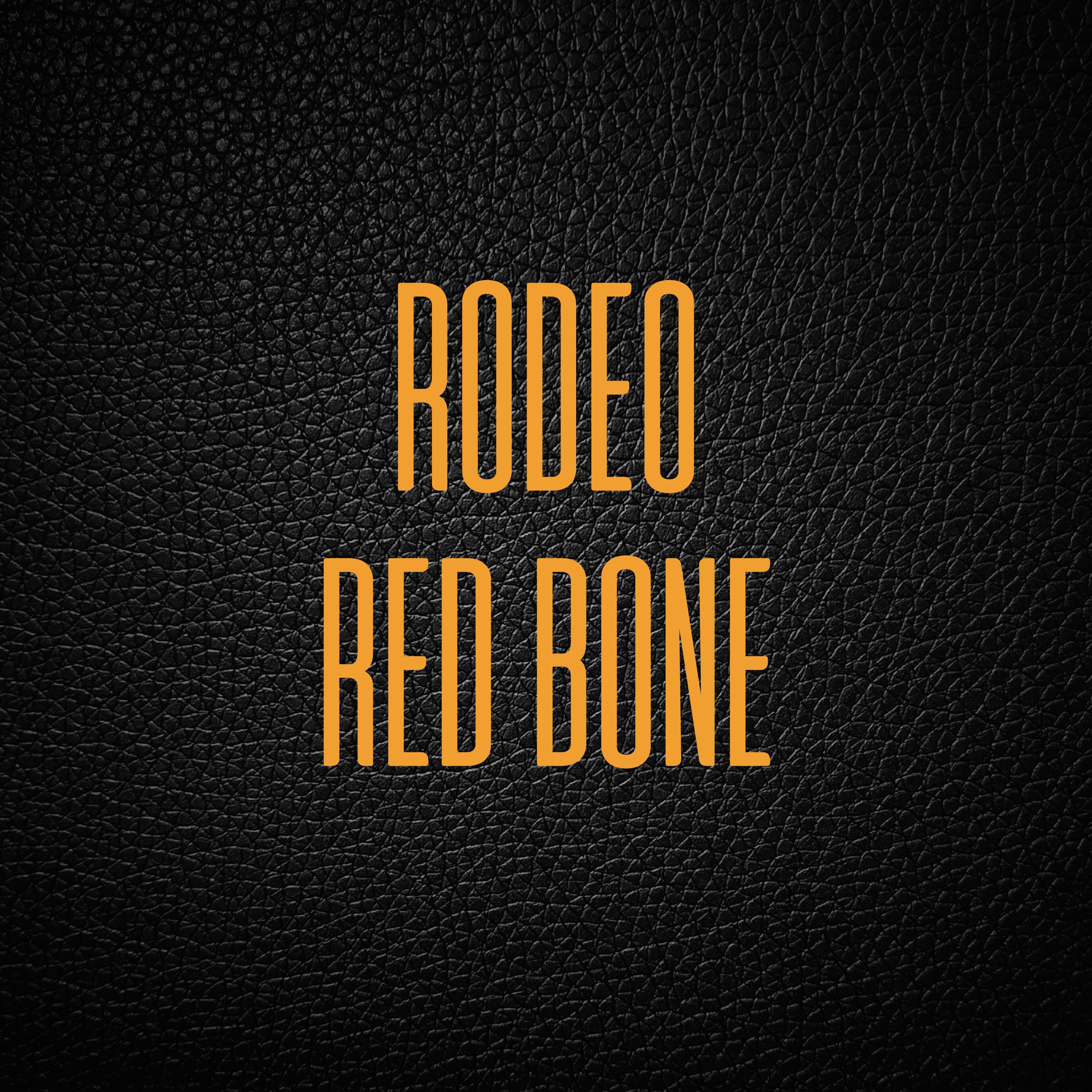 RODEO RED BONE artwork