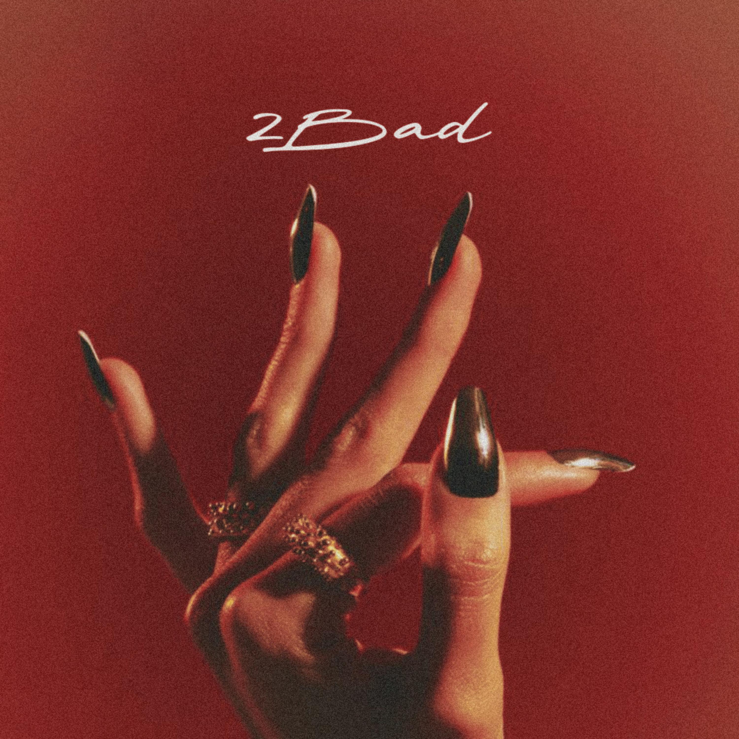 2 Bad by JordanGotSwag cover art