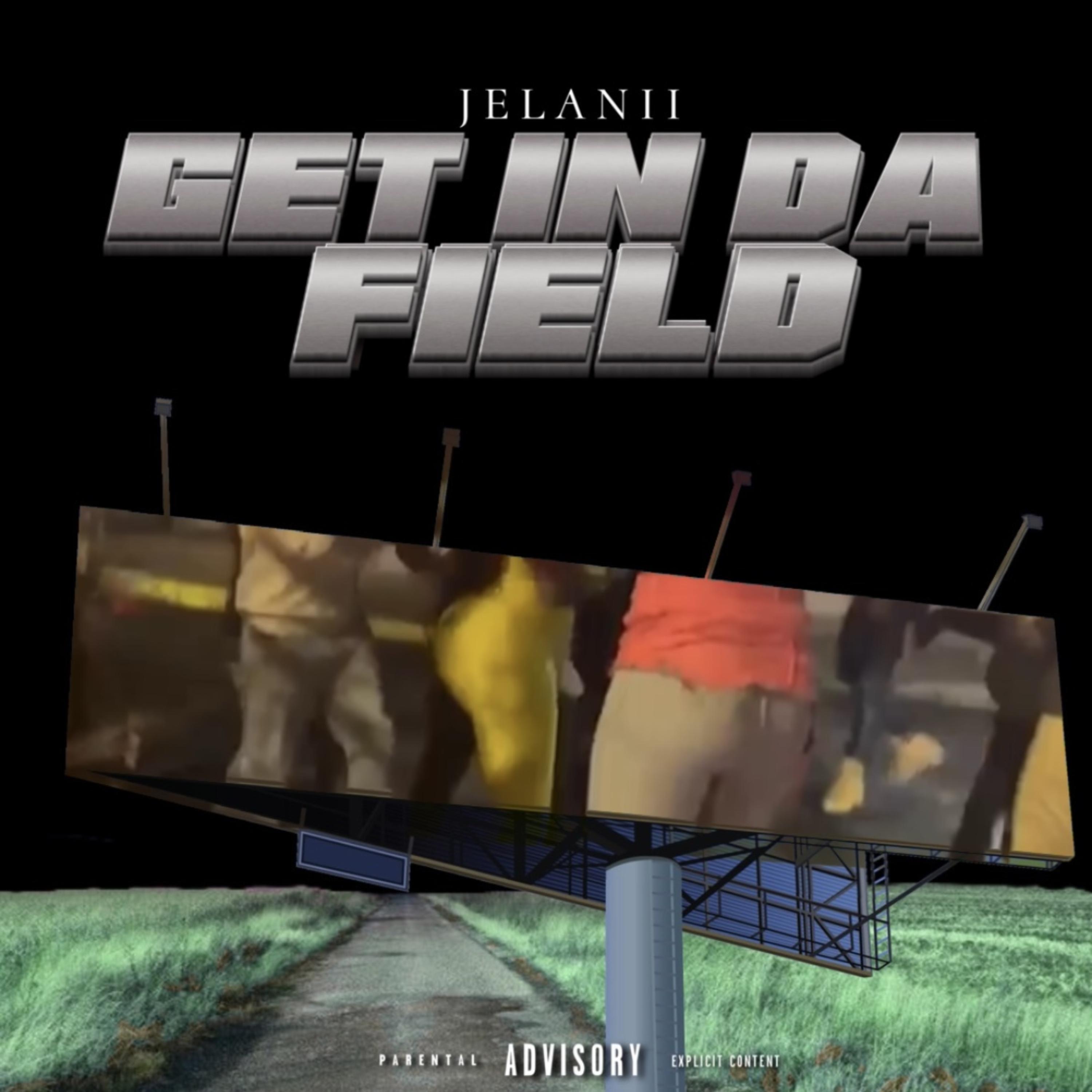 Get In The Field artwork