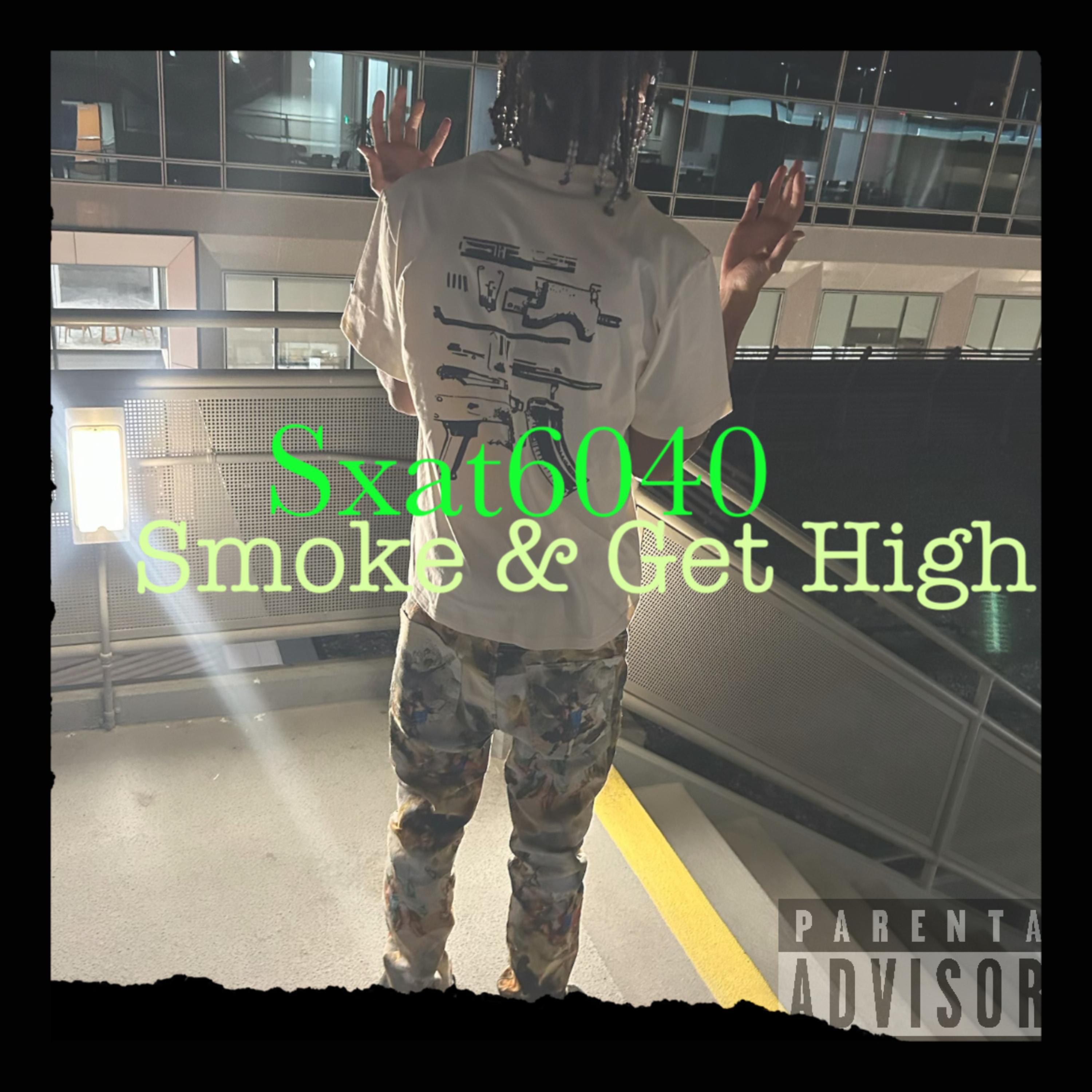Smoke And Get High artwork
