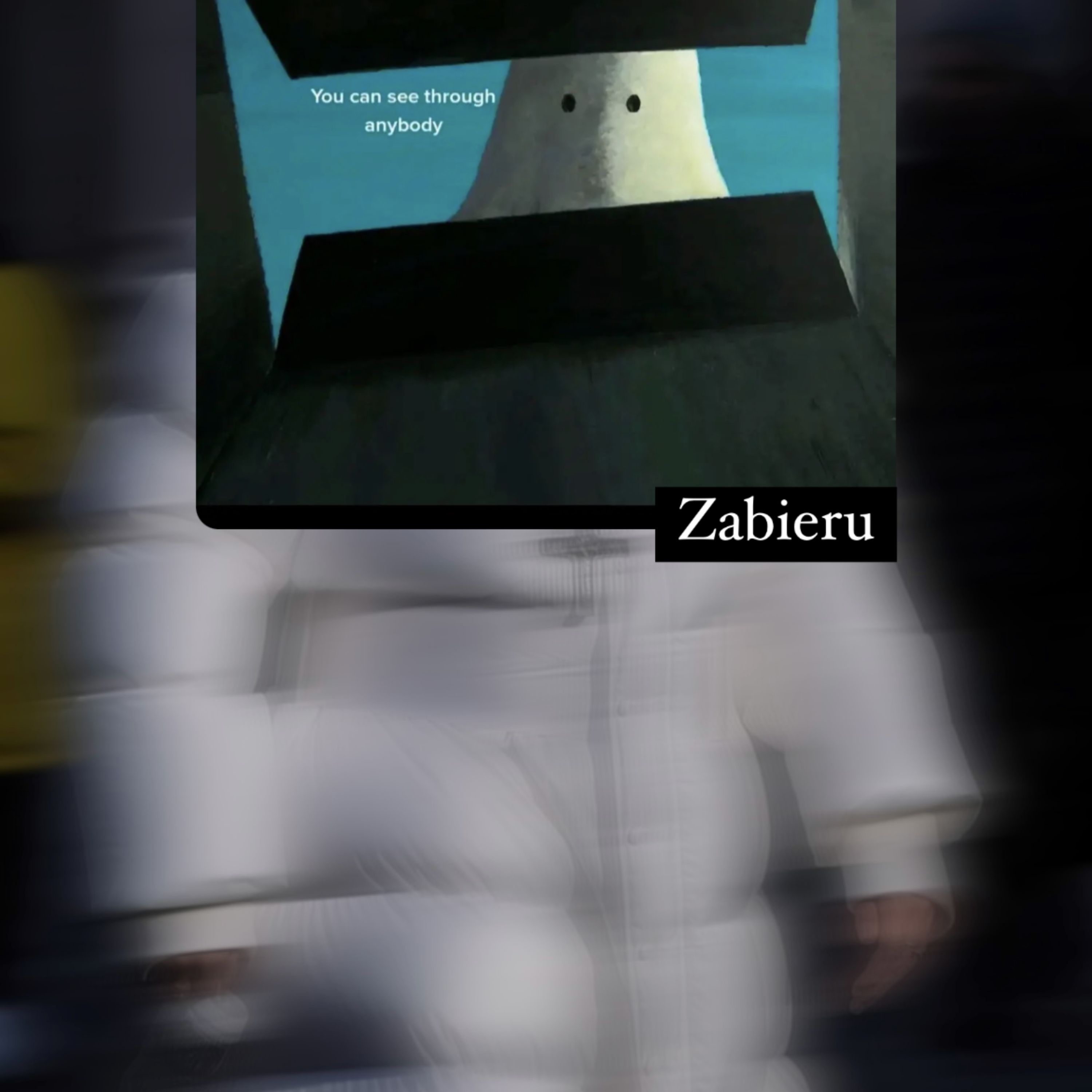 You Can See Through Anybody artwork