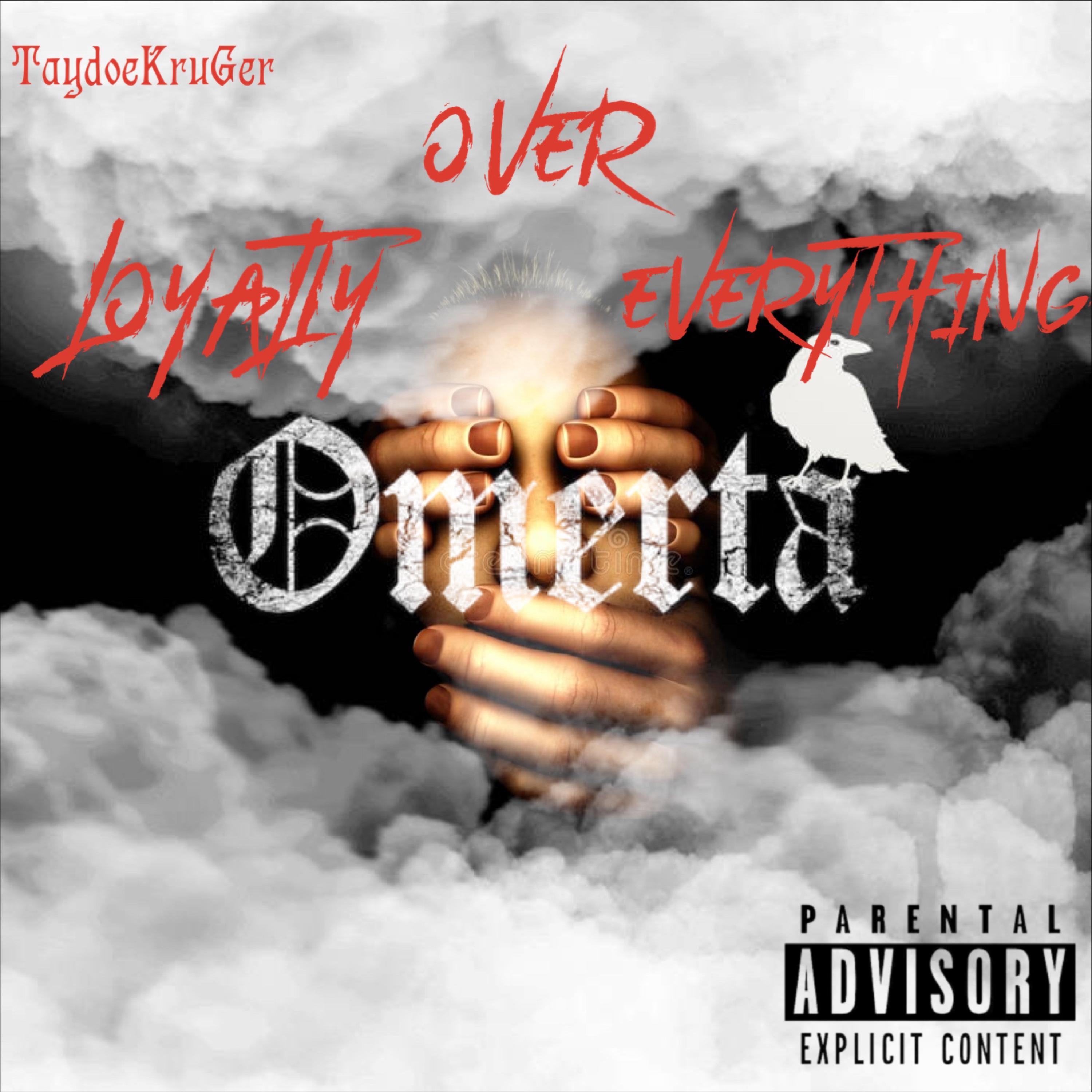 Loyalty Over Everything artwork