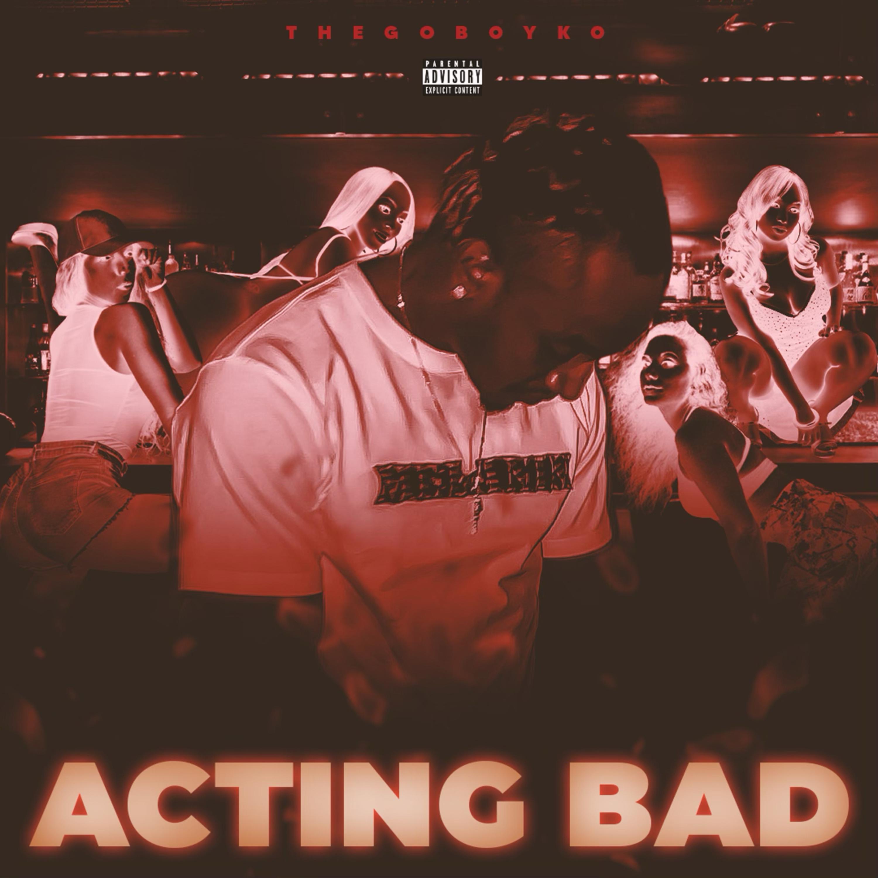 Acting Bad artwork