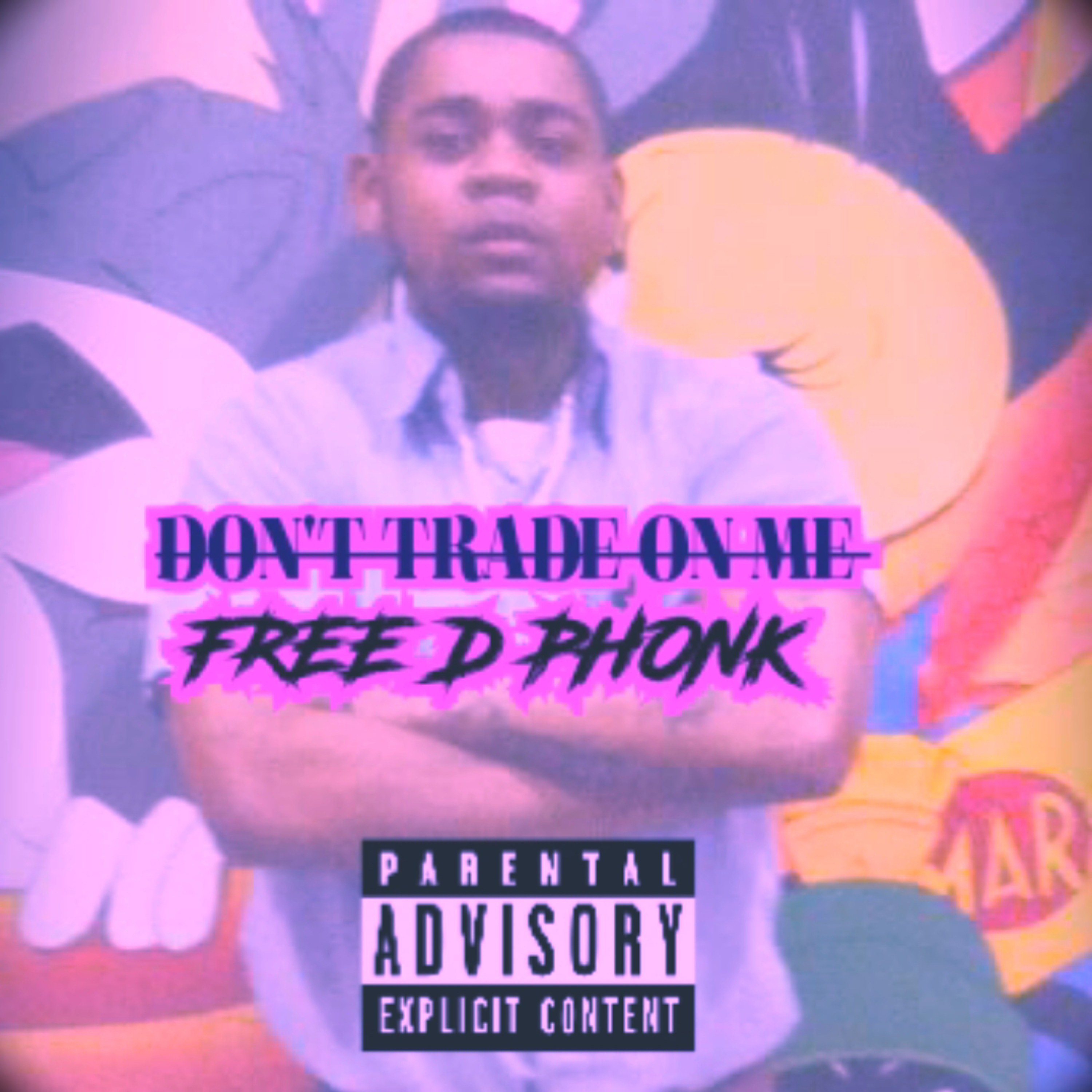 DON'T TRADE ON ME artwork