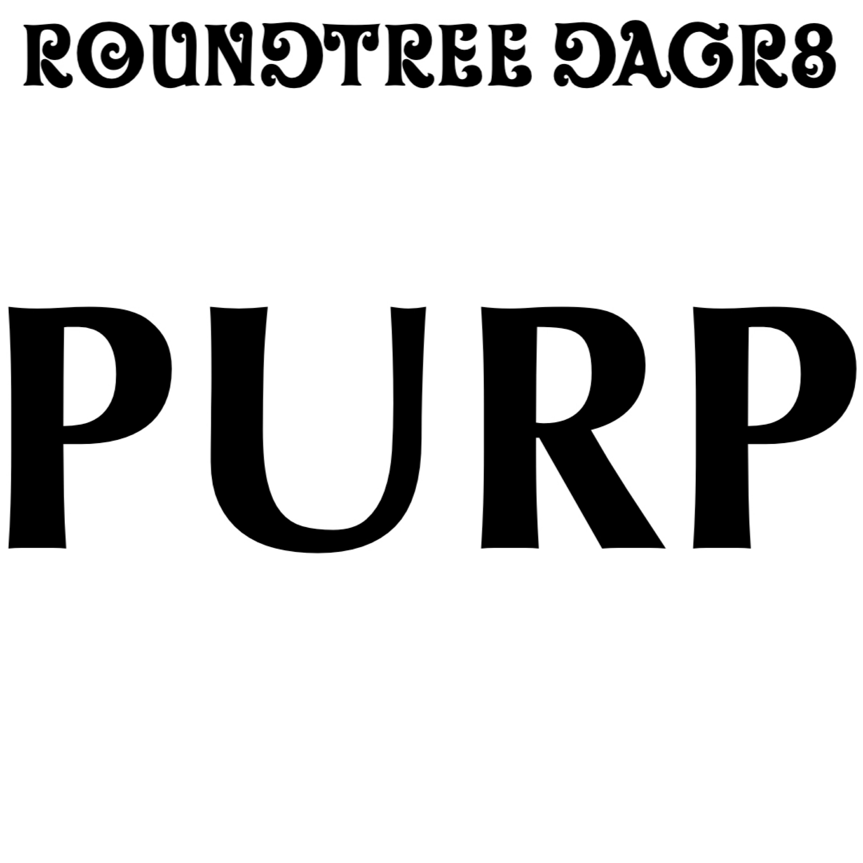 Purp by Roundtree DaGr8 cover art