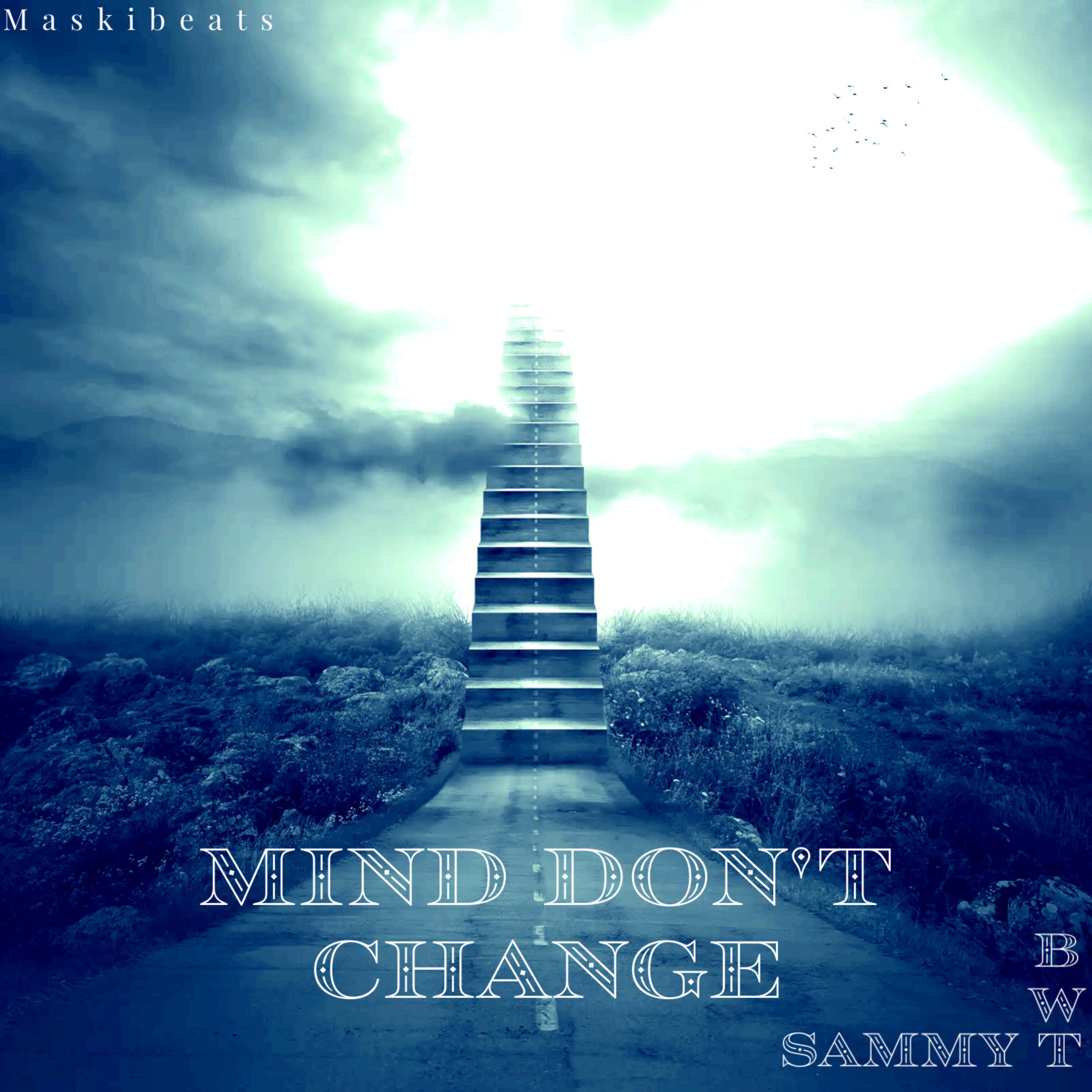 Mind Dont Change artwork
