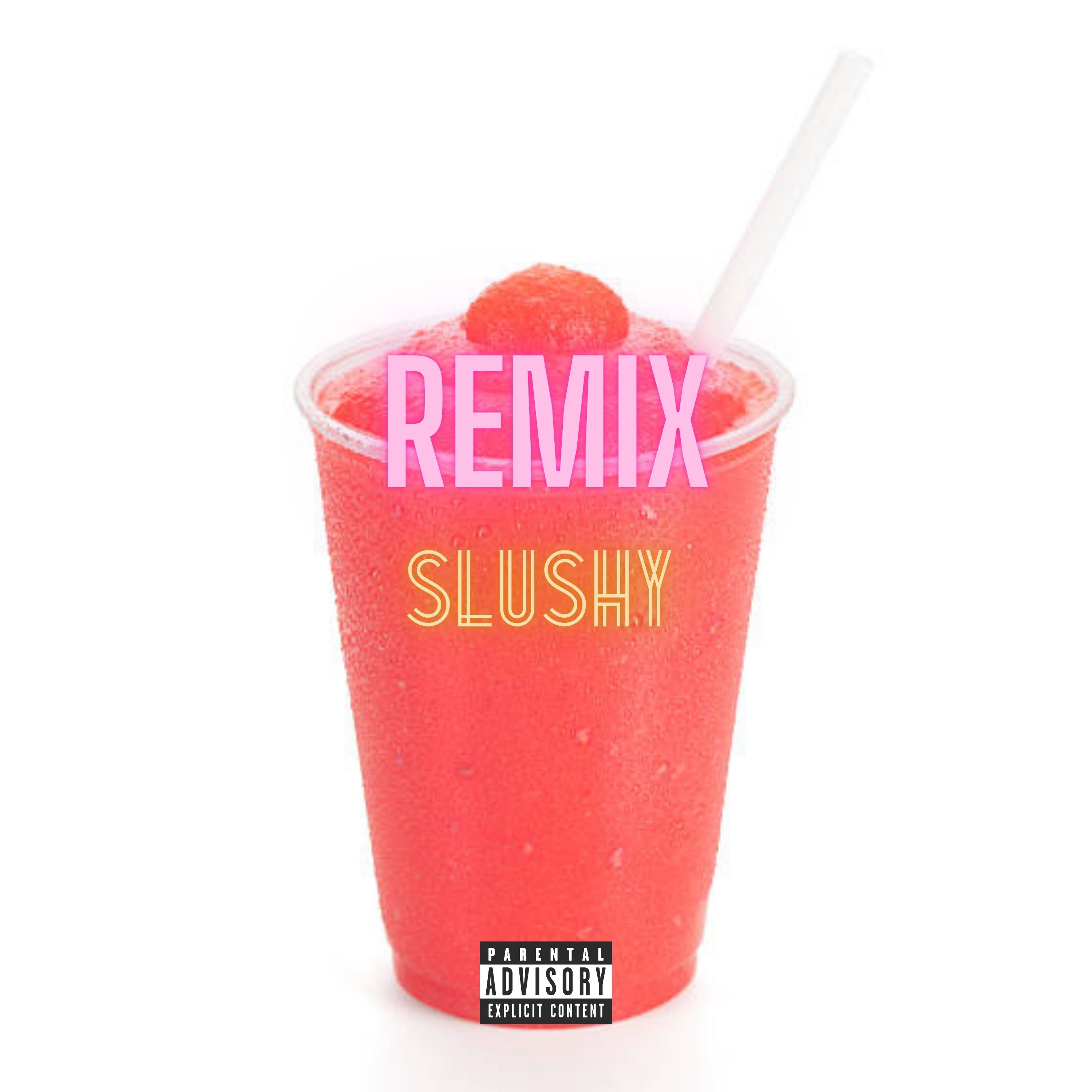 Slushy (Remix) artwork