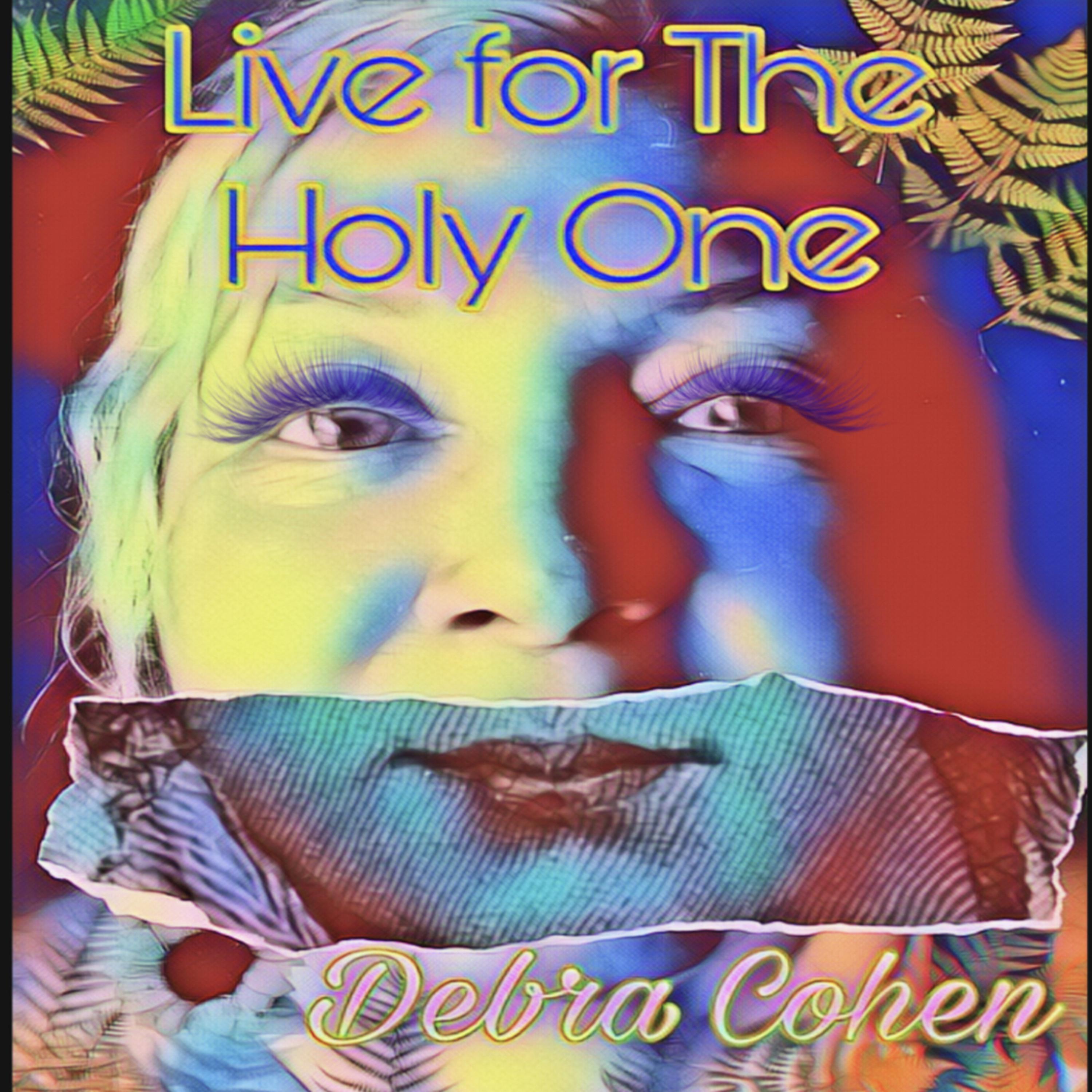 Live for the Holy One artwork