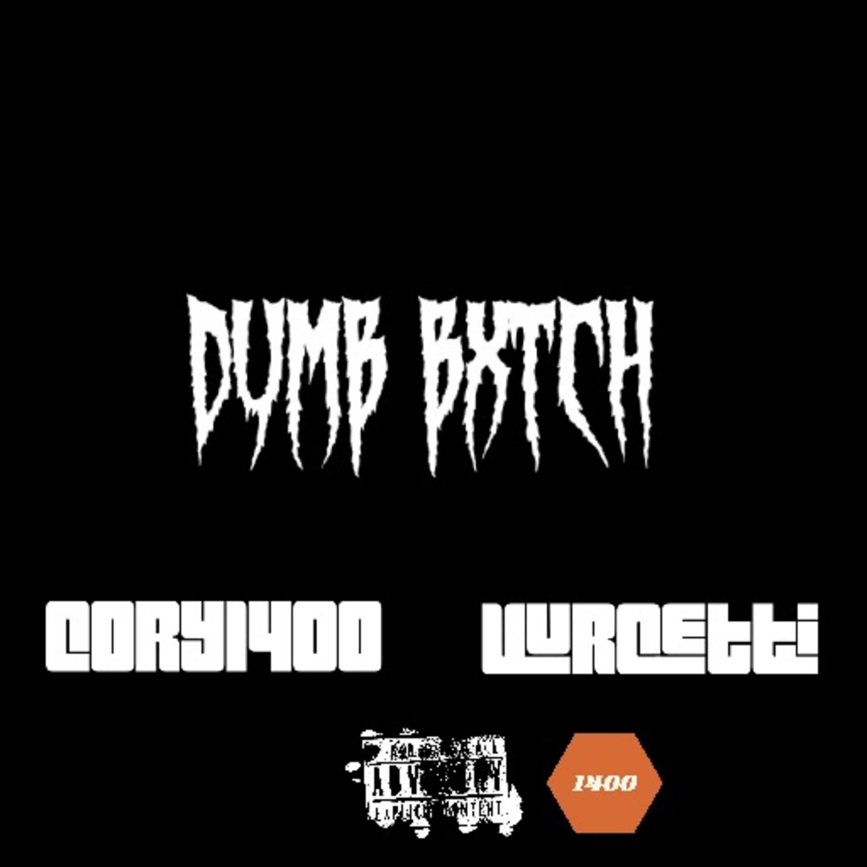 Dumb Bxtch artwork