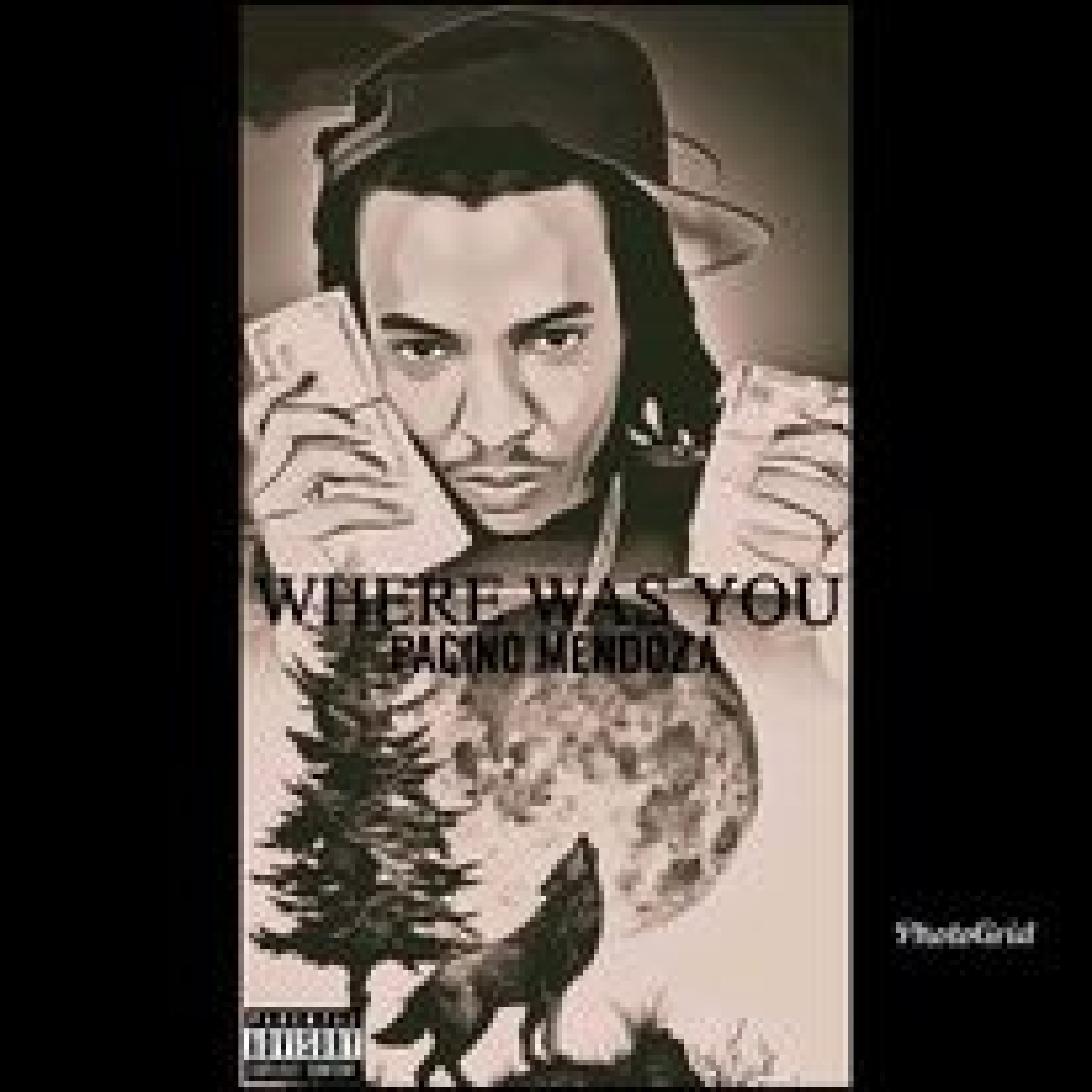 Where Was You by Pacino Mendoza cover art