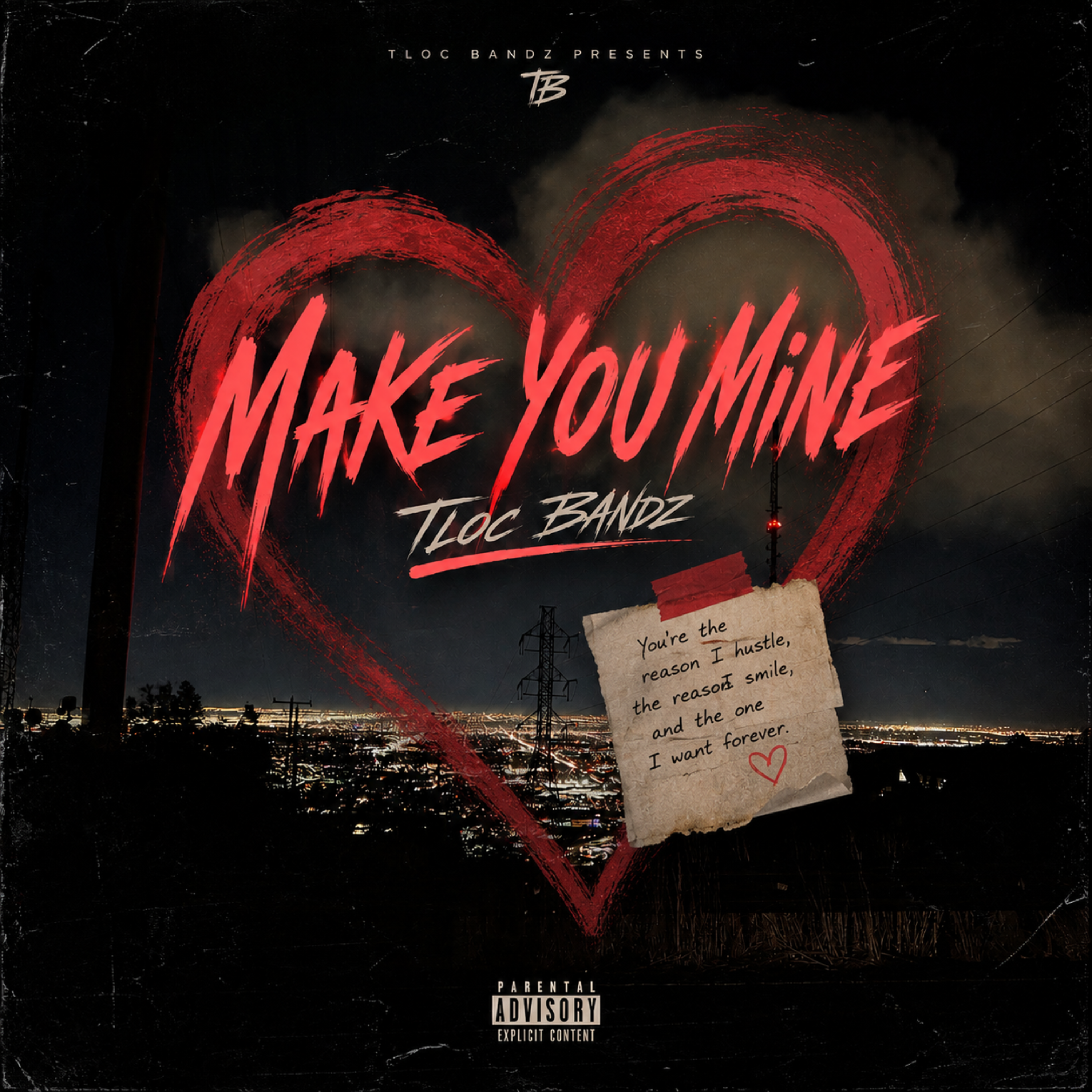 Make You Mine by TLoc Bandz cover art