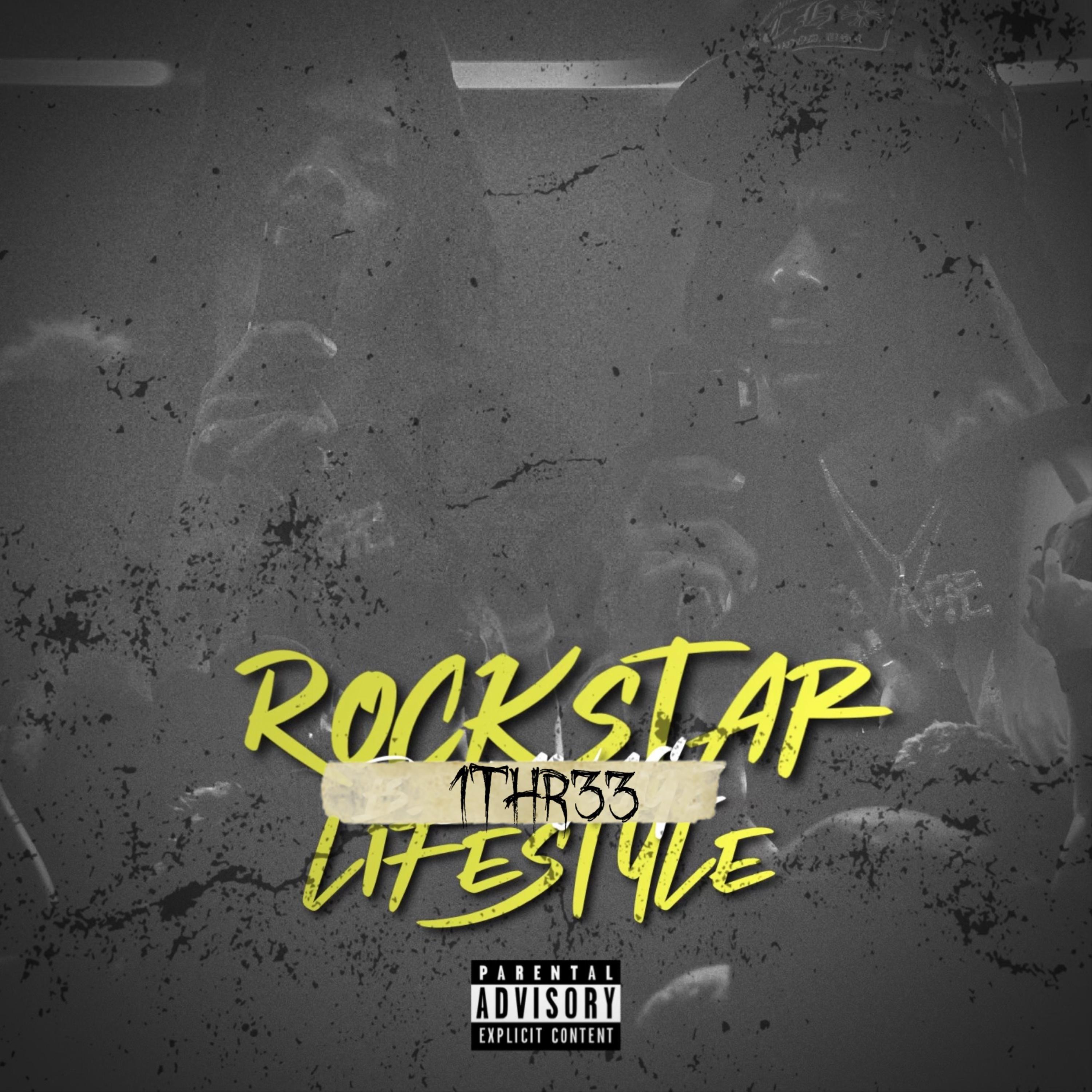 Rockstar Lifestyle by 1Thr33 cover art