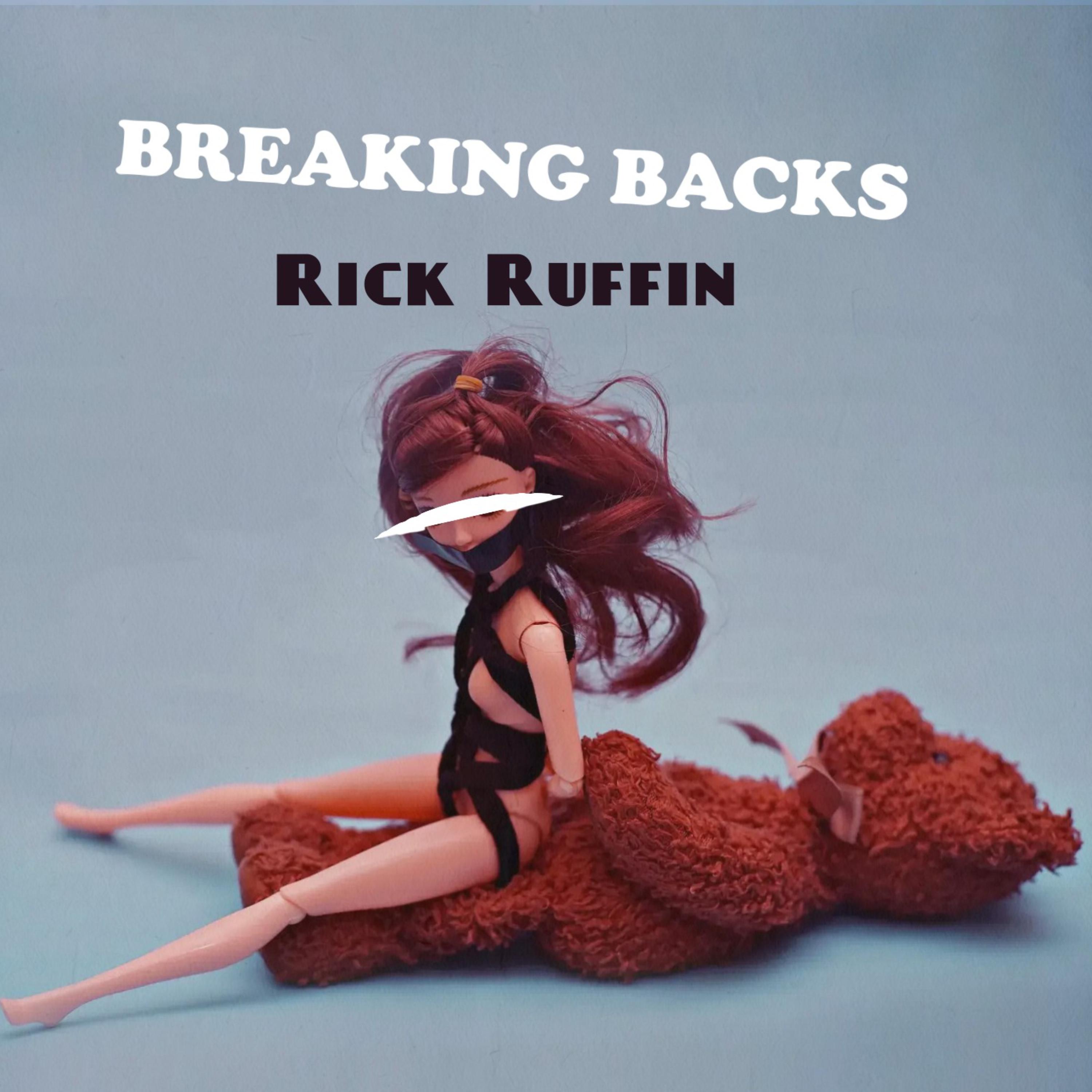 BREAKING BACKS by Rick Ruffin cover art