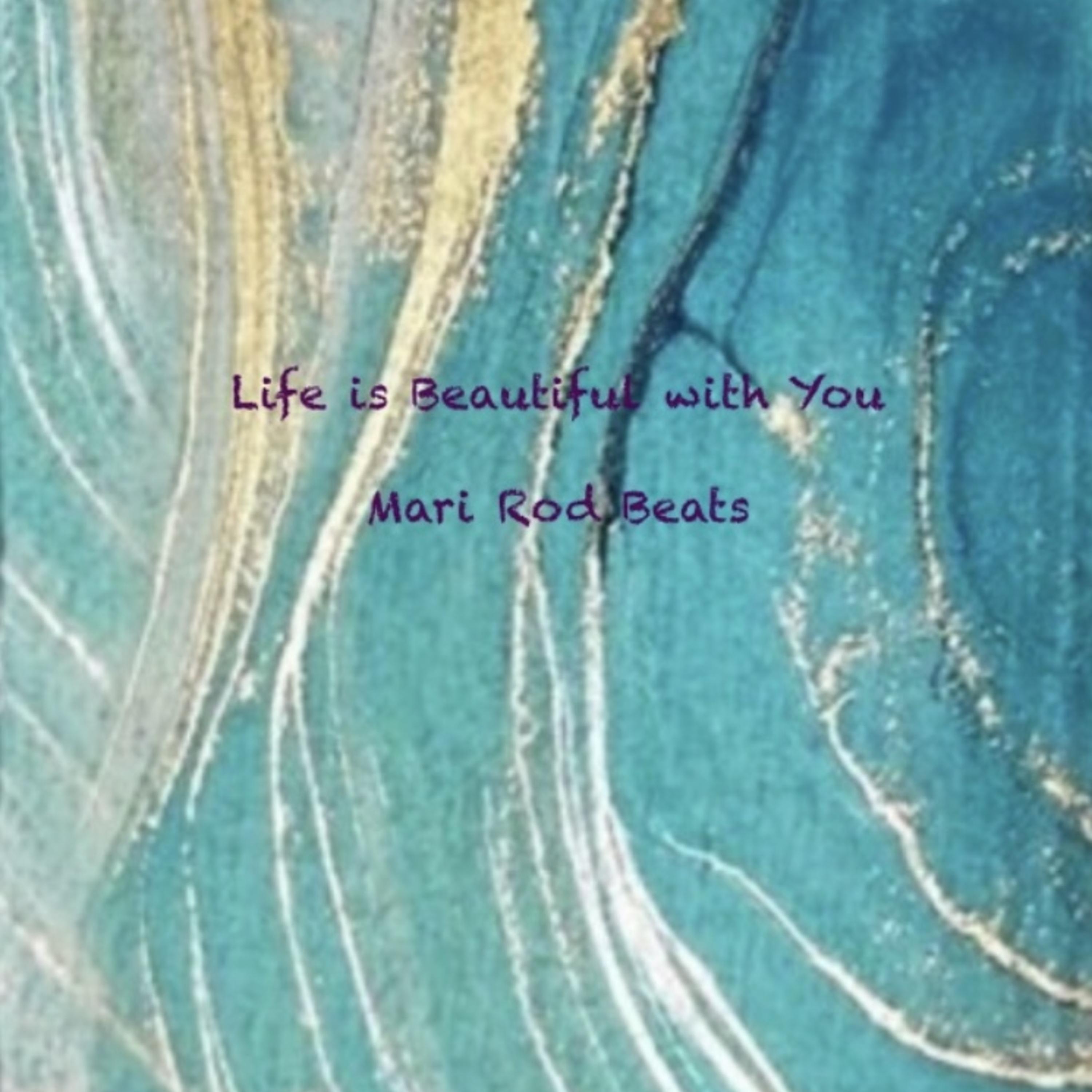 Life Is Beautiful With You artwork