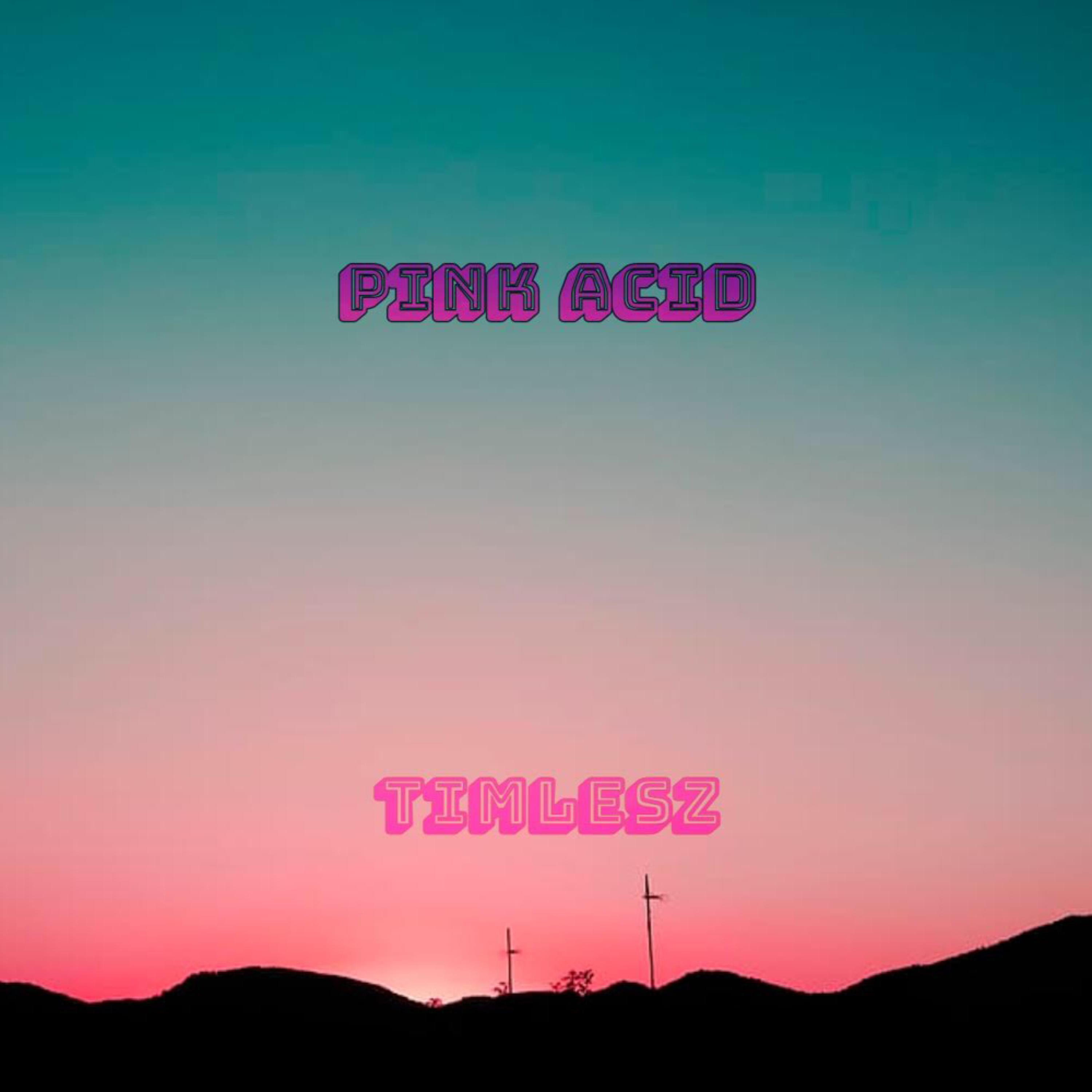 Pink Acid artwork
