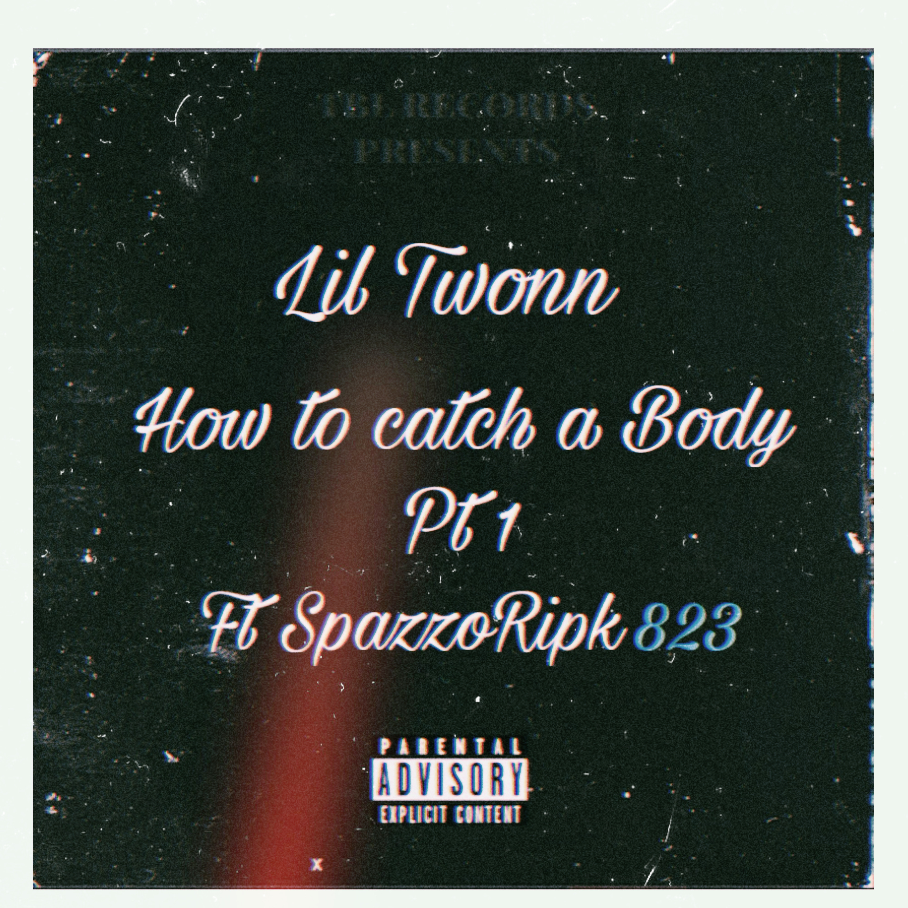 How To Catch A Body Pt 1 artwork