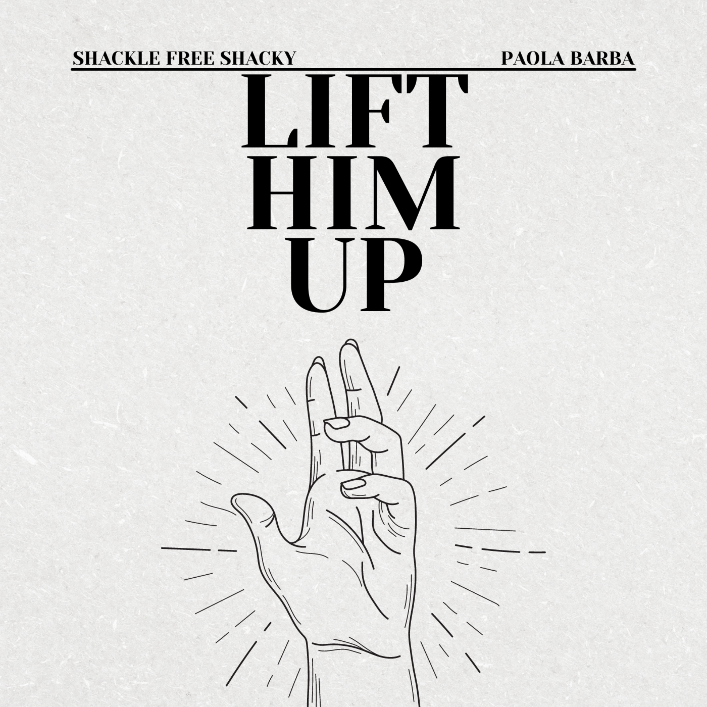 Lift Him Up artwork