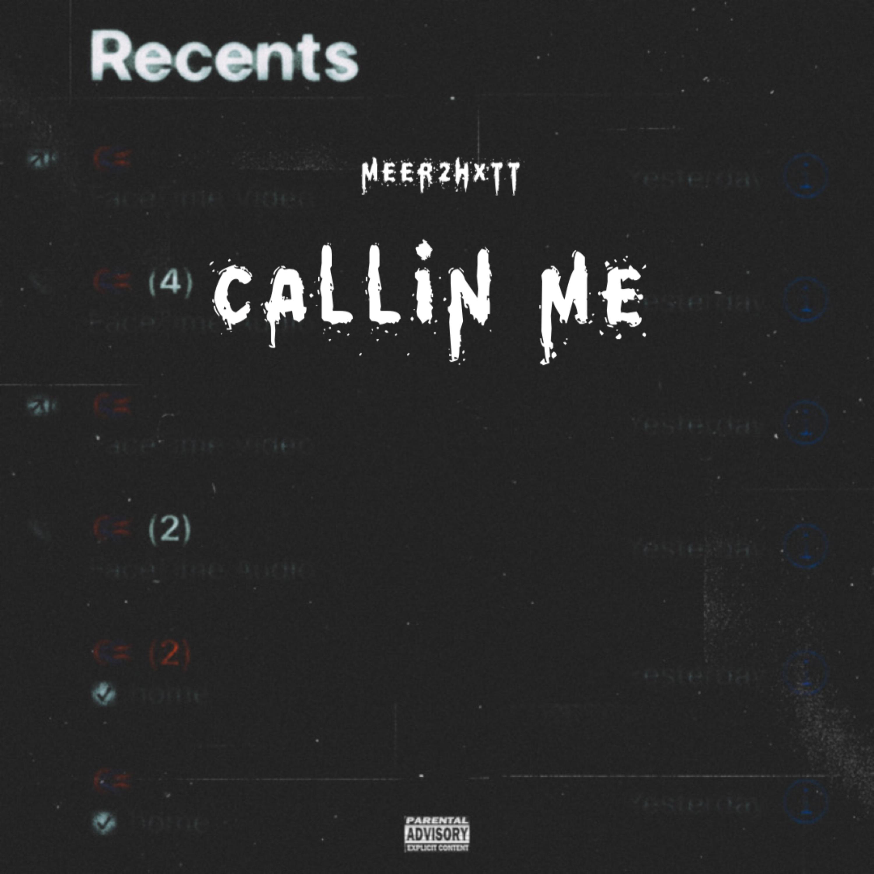 Callin Me by Meer2hxtt cover art