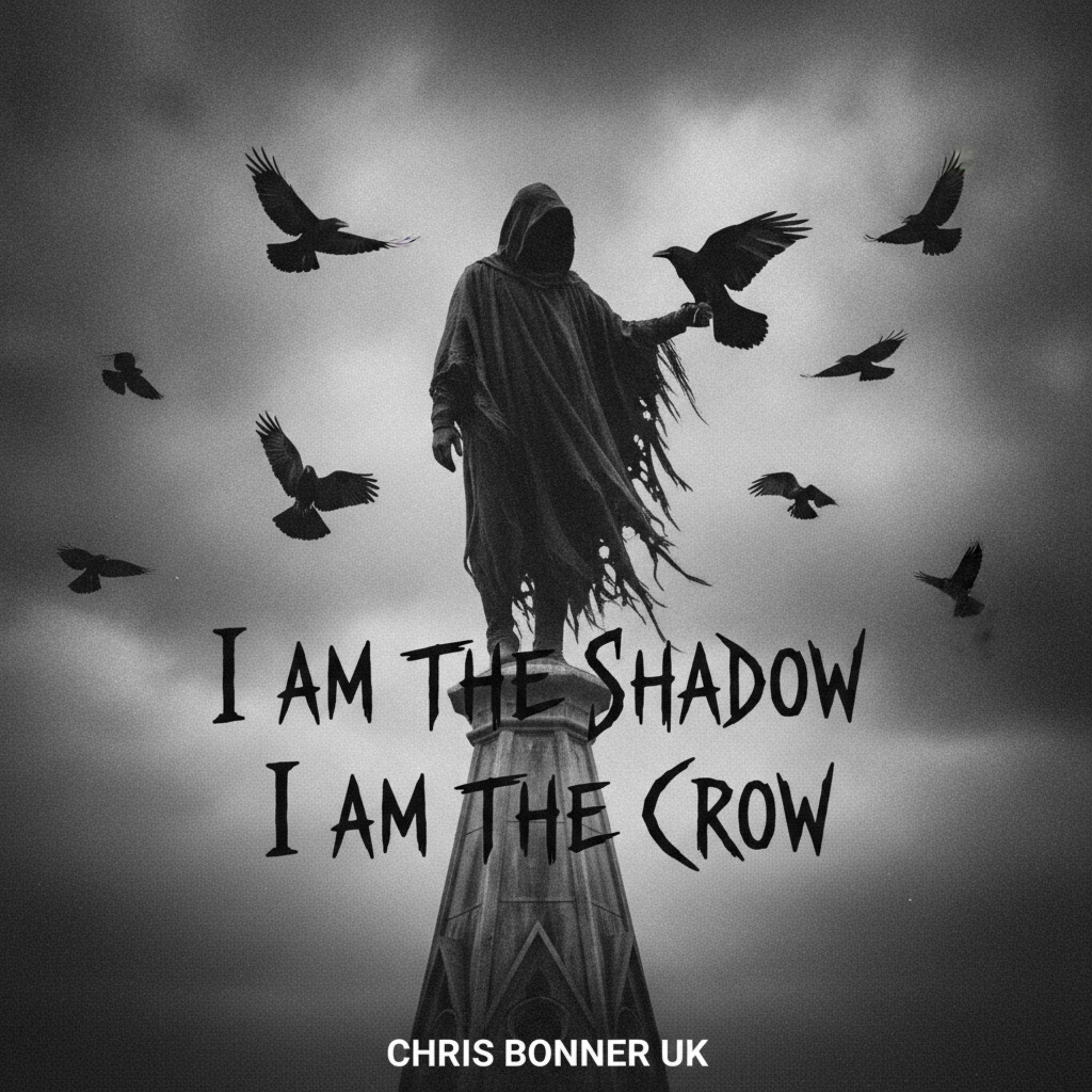 I Am The Shadow, I Am The Crow by Chris Bonner UK cover art