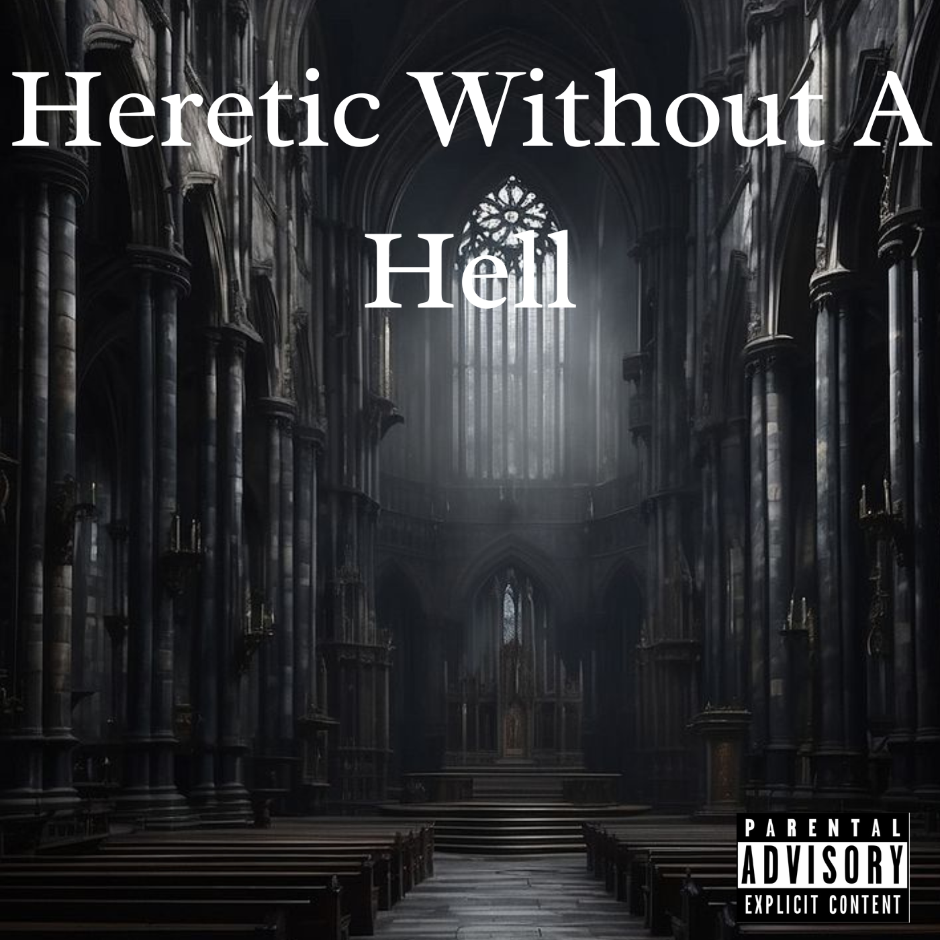 HERETIC WITHOUT A HELL artwork