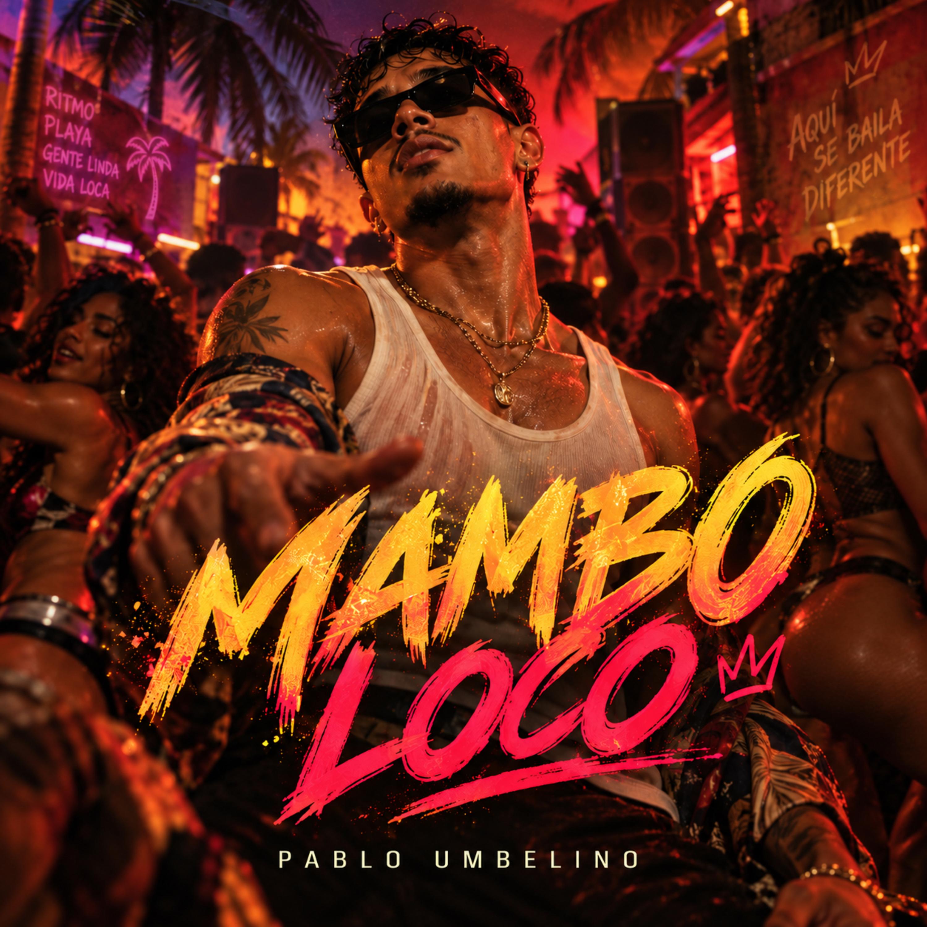 MAMBO LOCO by Pablo Umbelino cover art