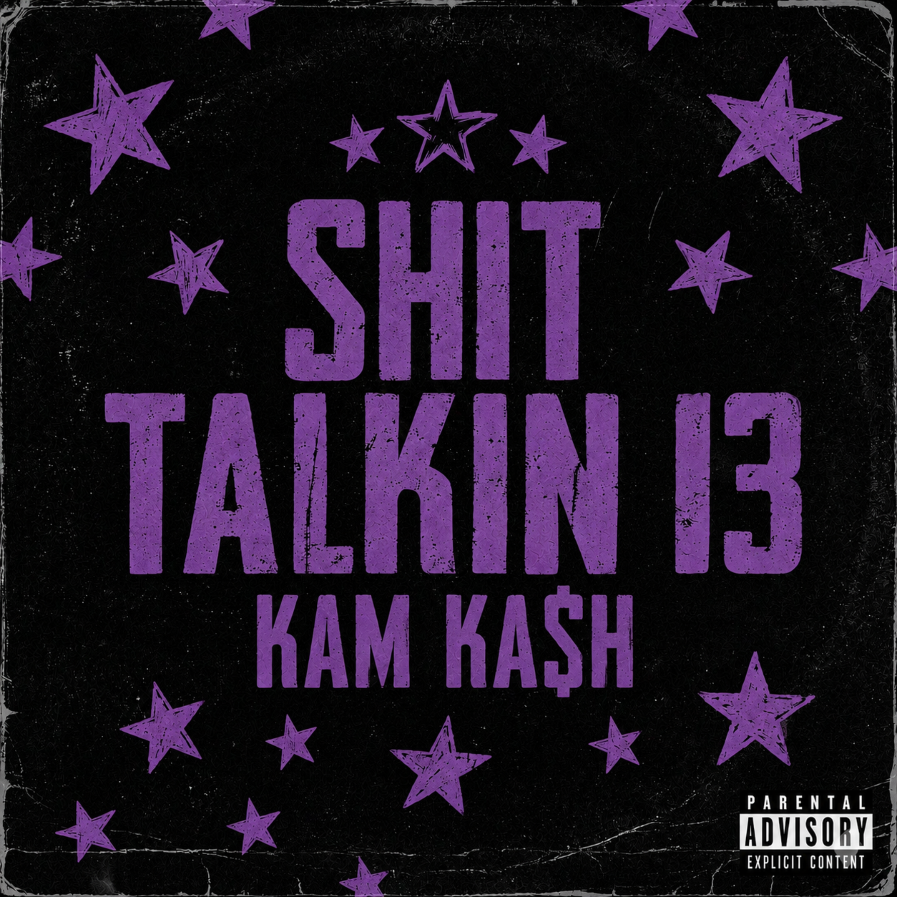 SHIT TALKIN 13 by KAMKASH cover art