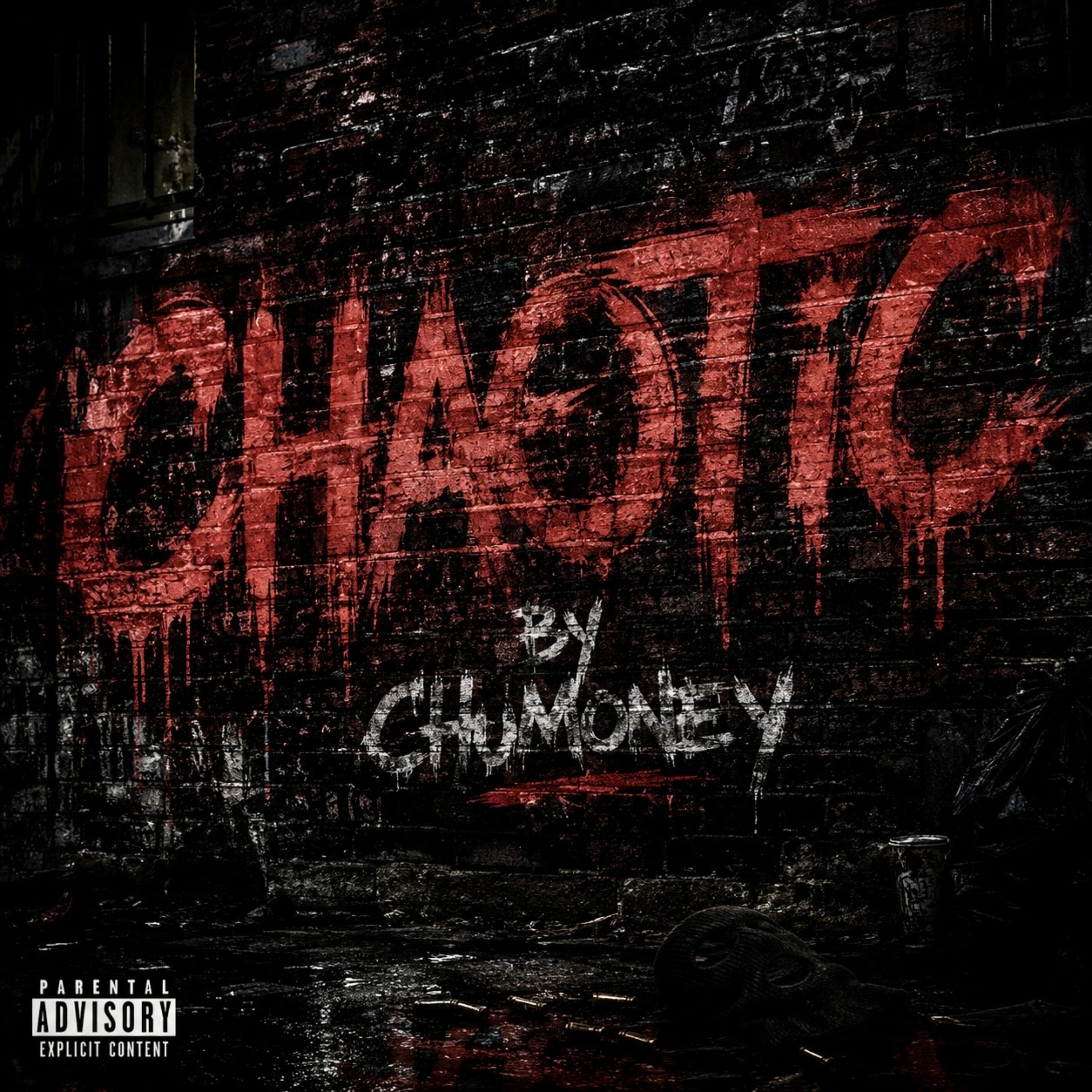 Chaotic by ChuMoney cover art
