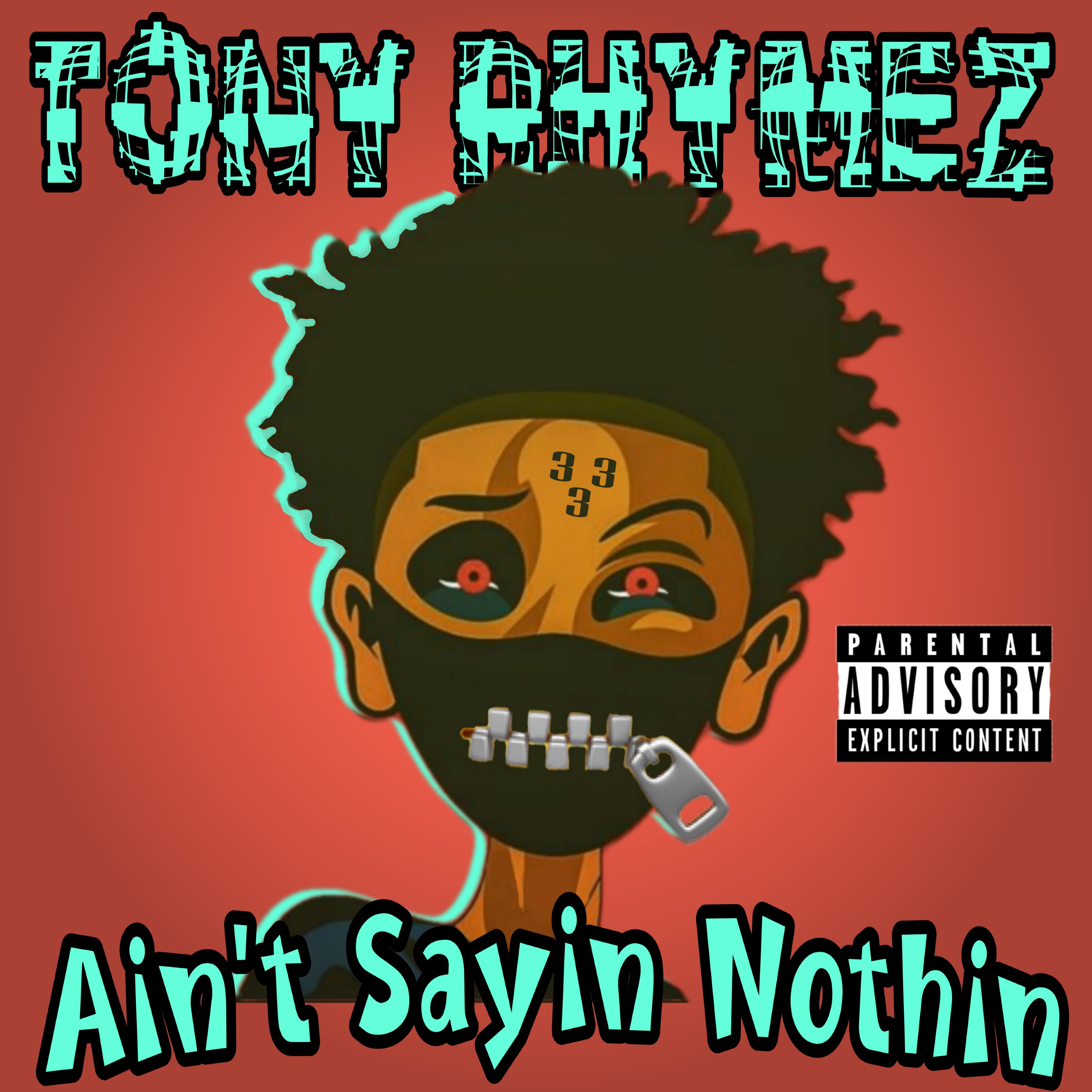 Ain't Sayin Nothin artwork