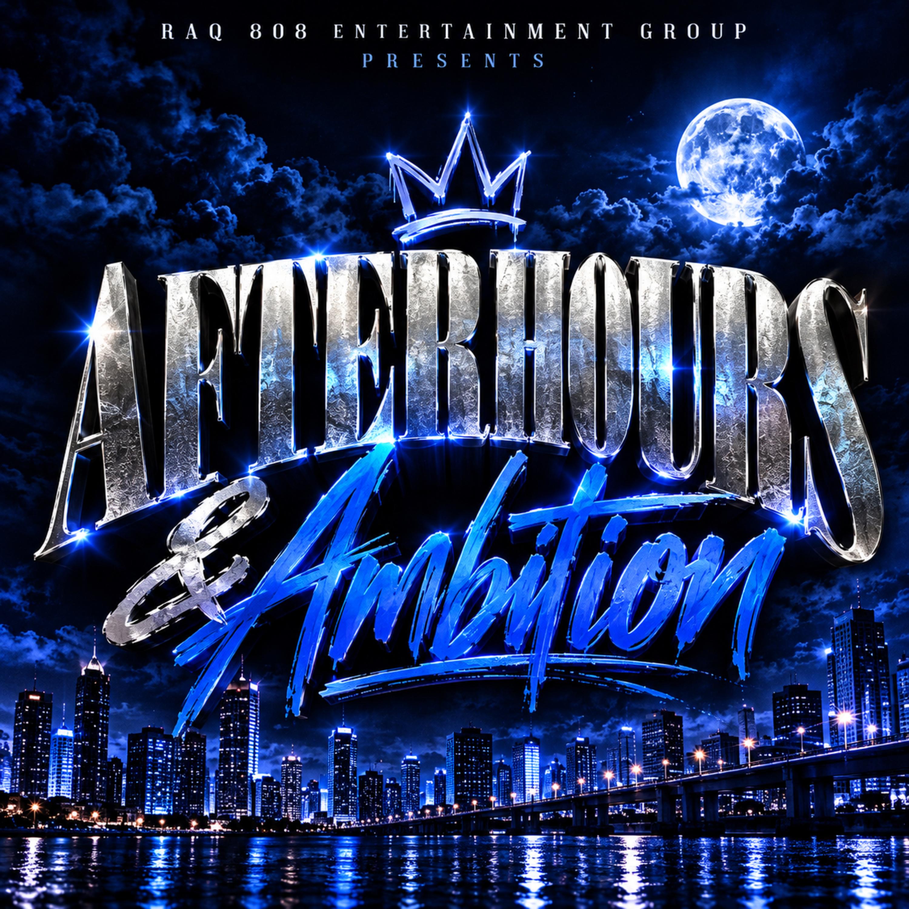 After Hours & Ambition by Rocco Da Rapper cover art
