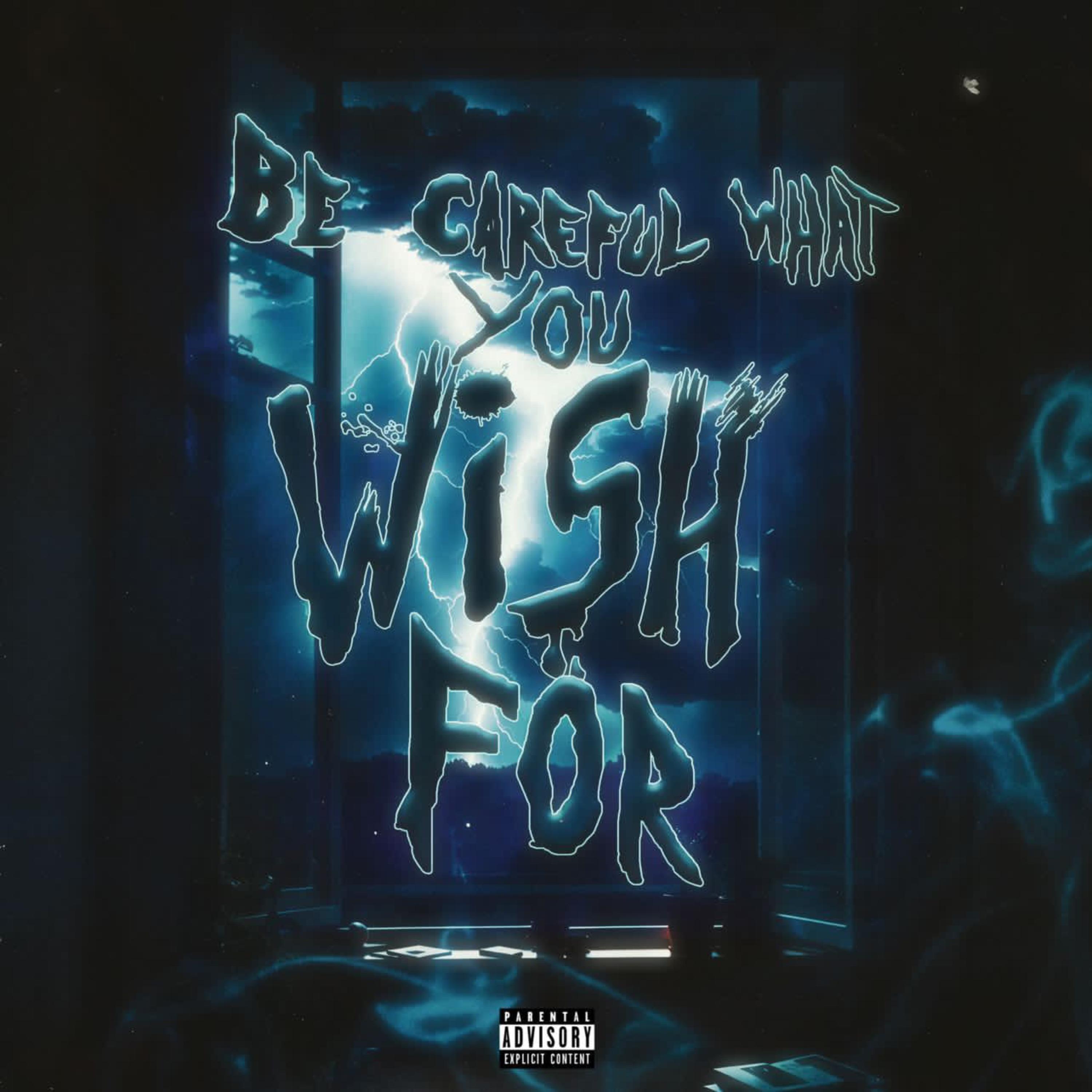 Be Careful What You Wish For artwork