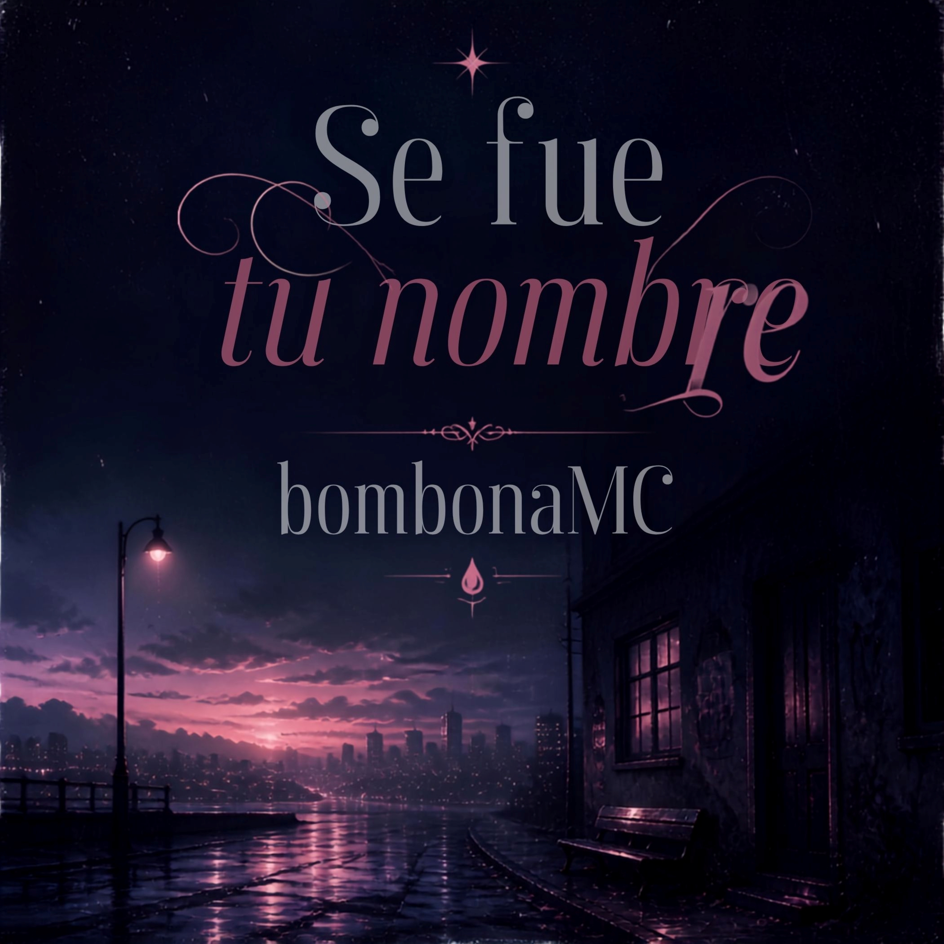 Se fue tu nombre by bombonamc cover art