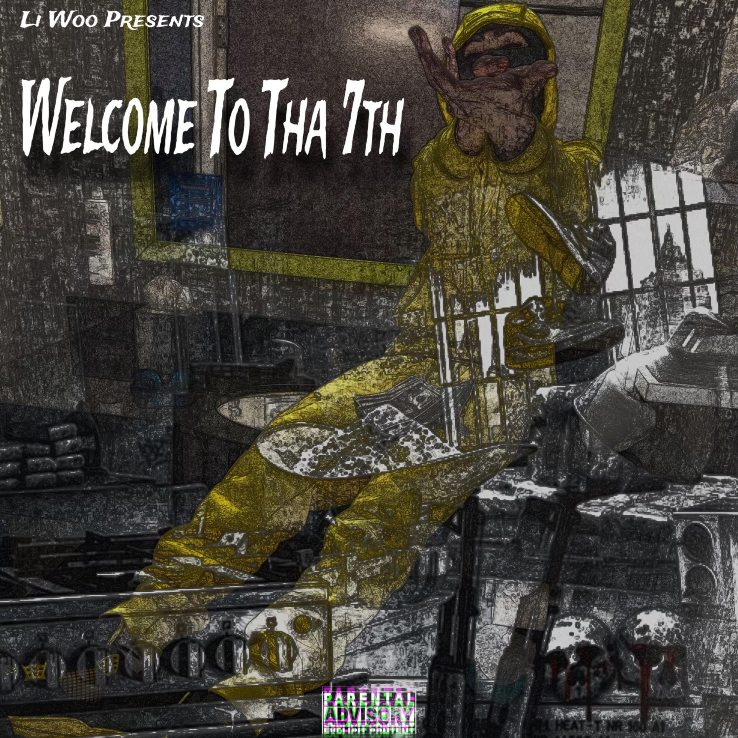 Welcome To Tha 7th artwork