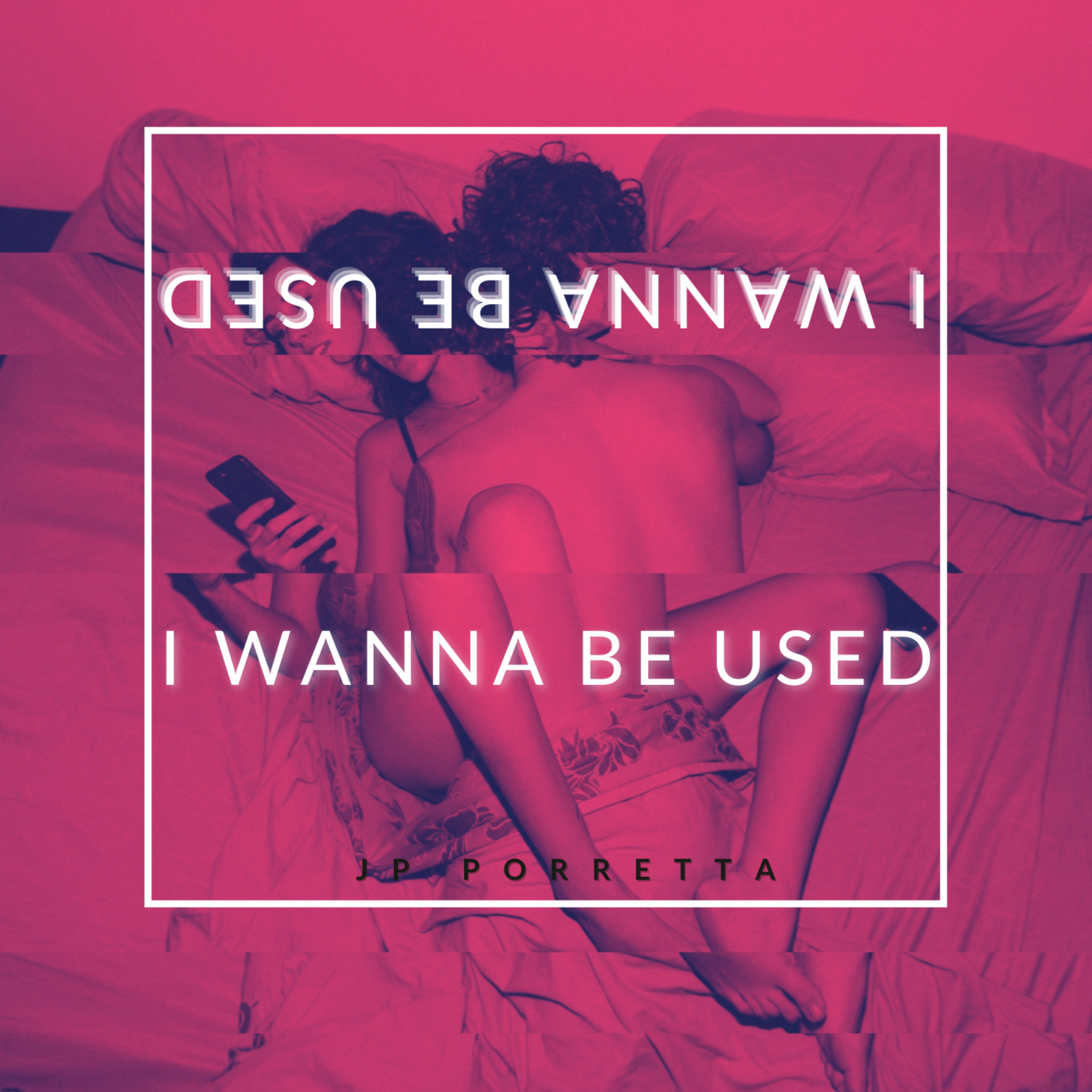 I Wanna Be Used artwork