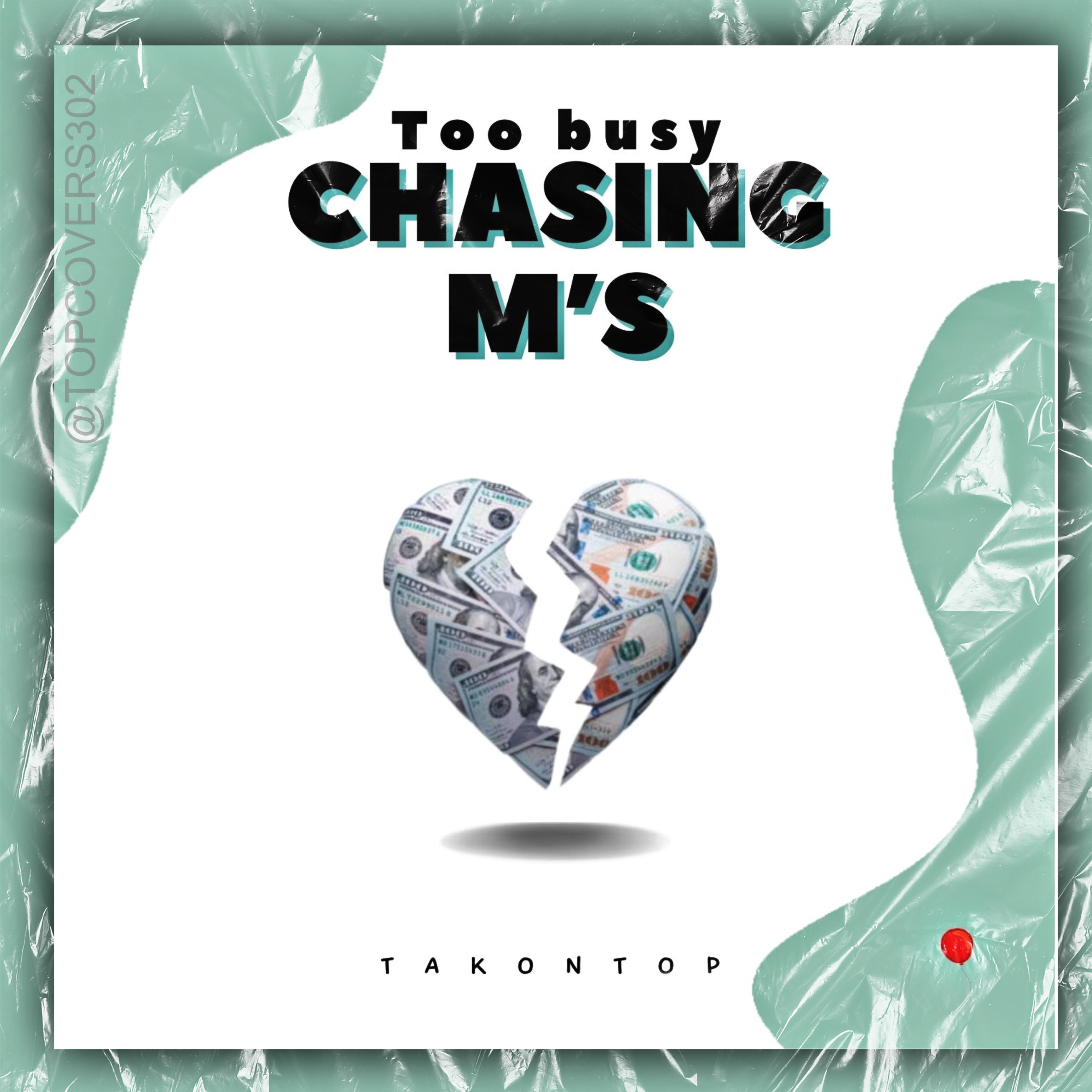 Too Busy Chasing M's artwork