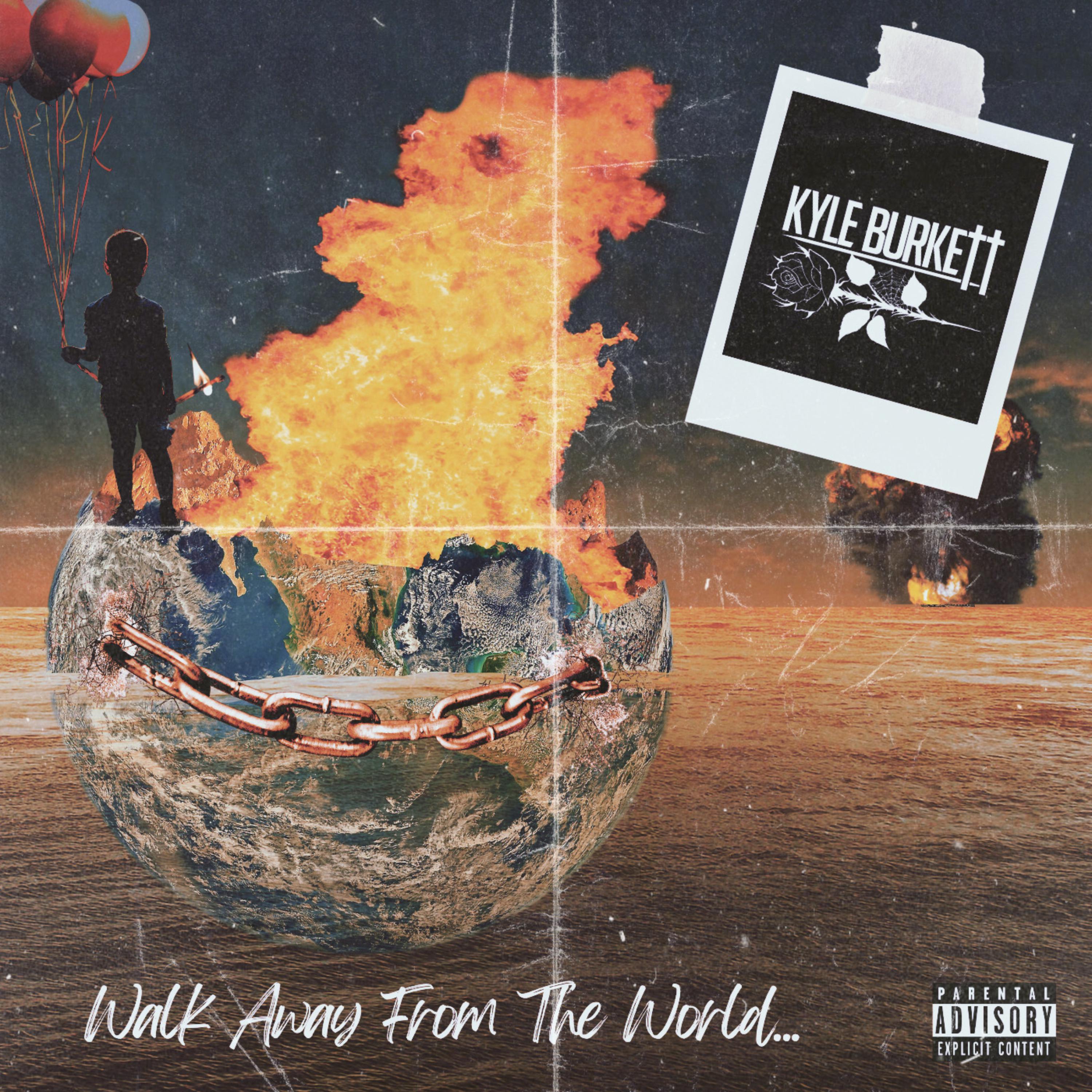Walk Away From The World... by Kyle Burkett cover art
