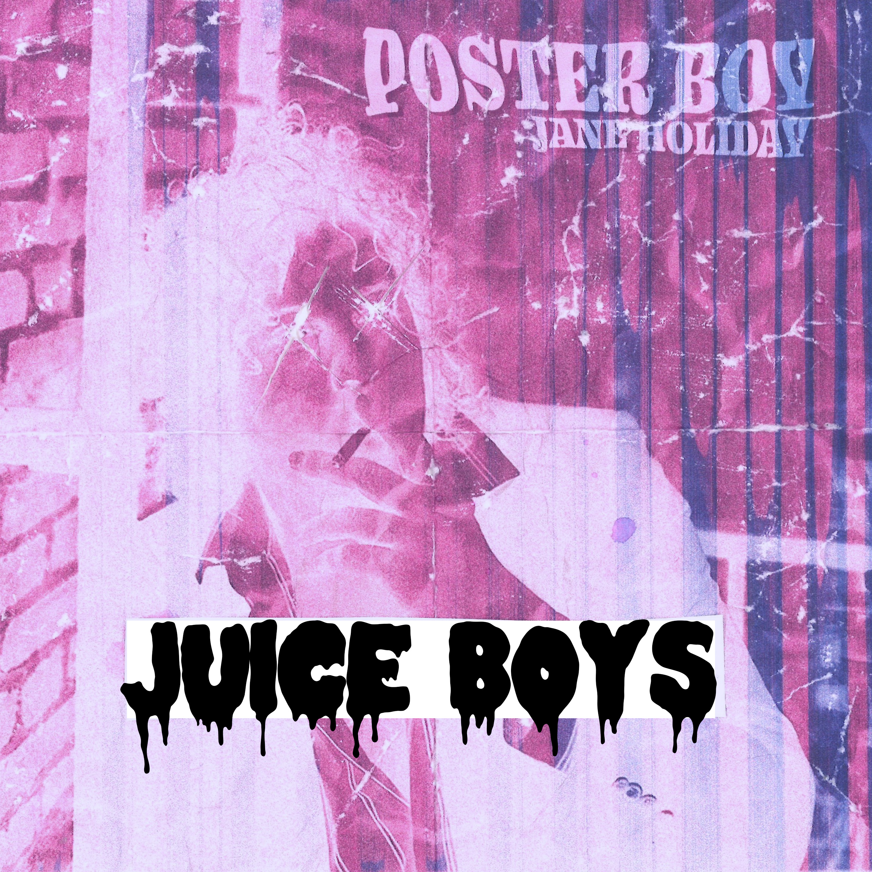 Poster Boy (Juice Boys Remix) by Jane Holiday cover art
