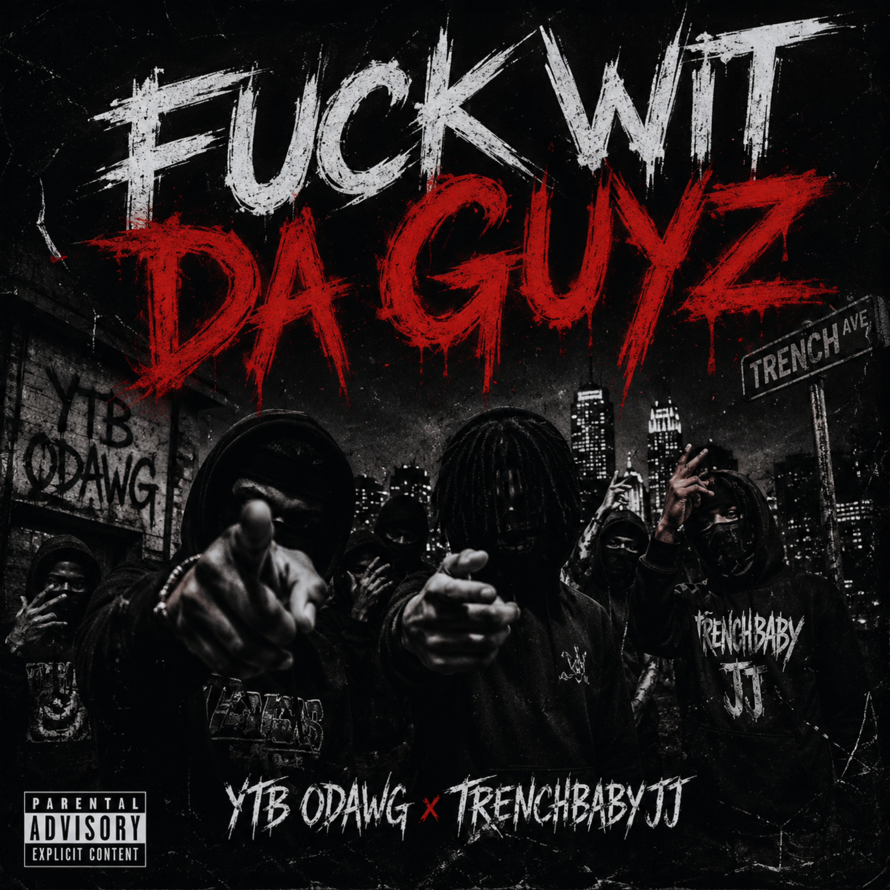 FUCK WIT DA GUYZ by YTB ODAWG cover art